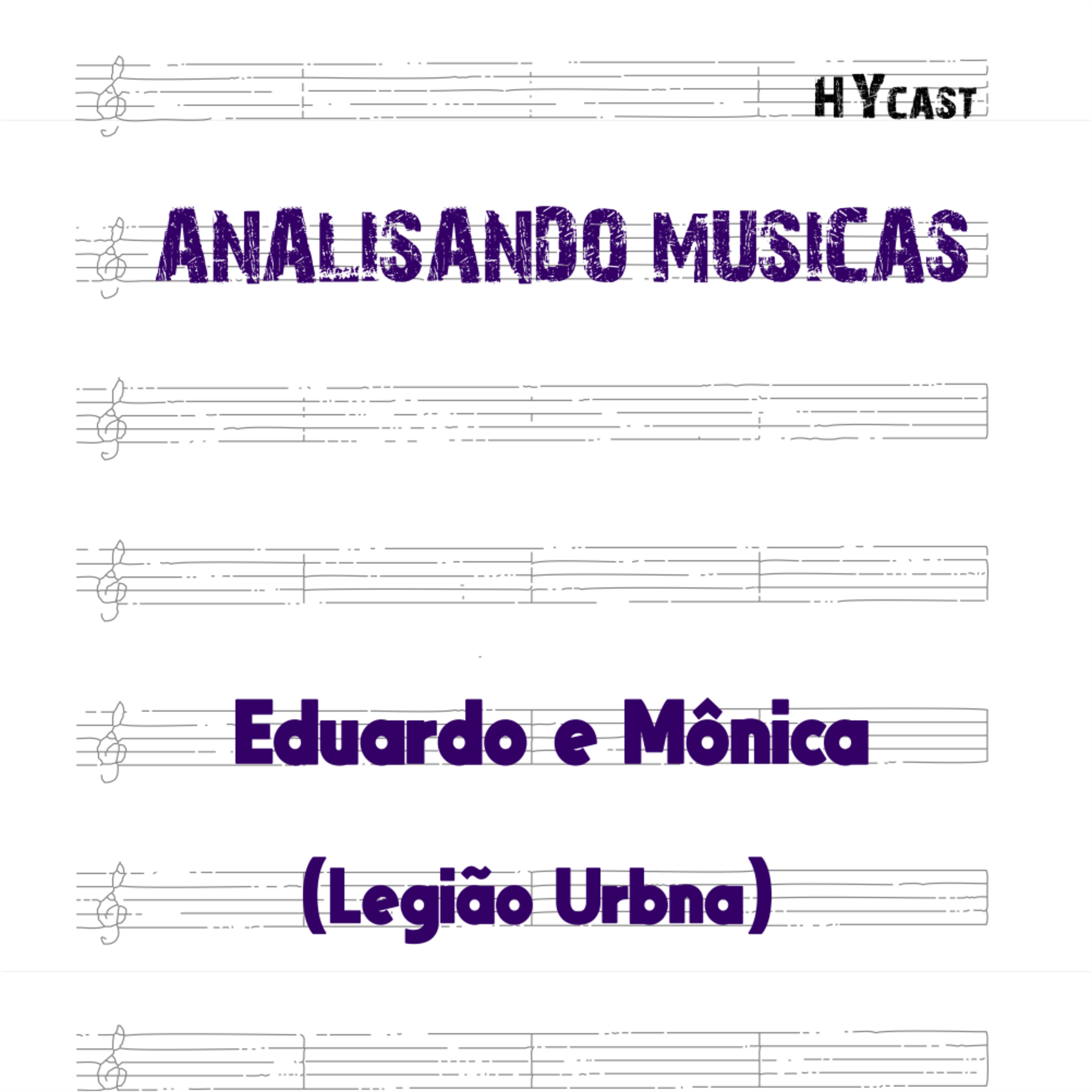 Analisando Músicas 1 - Eduardo e Mônica