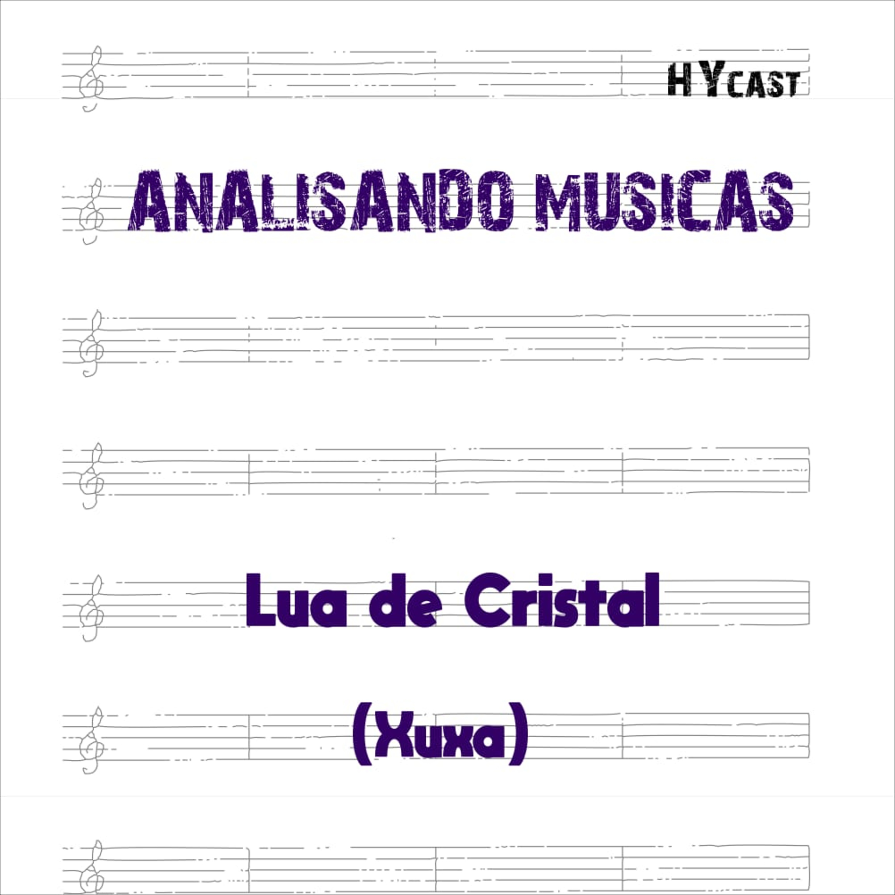 Analisando Músicas 4 - Lua de Cristal