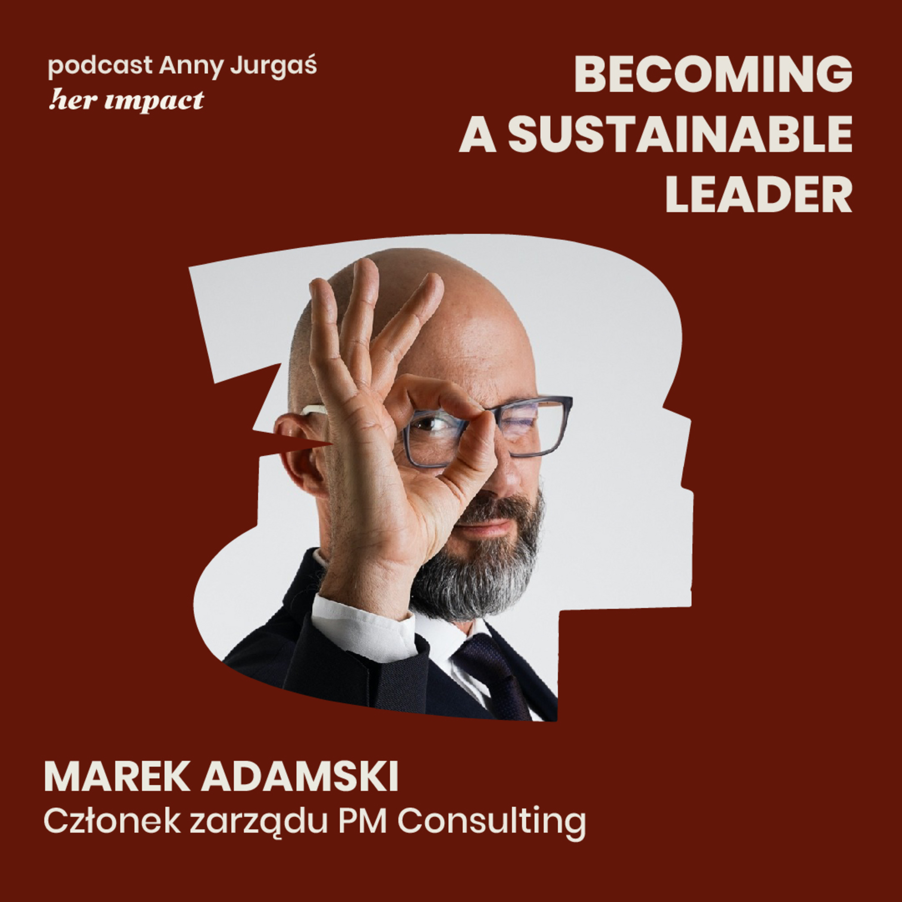 Becoming a Sustainable Leader by Anna Jurgaś