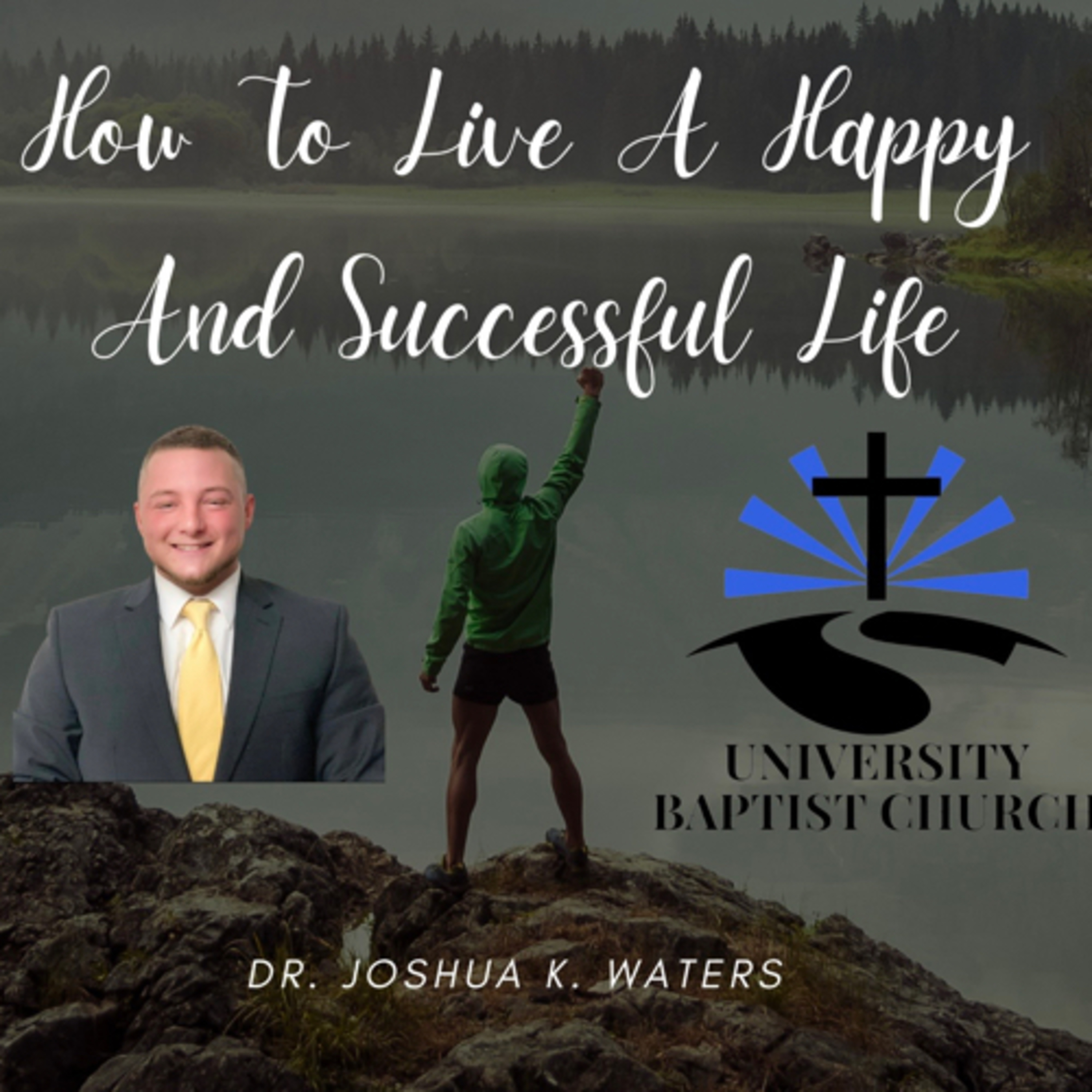 How To Live A Happy And Successful Life (Part 2) episode artwork