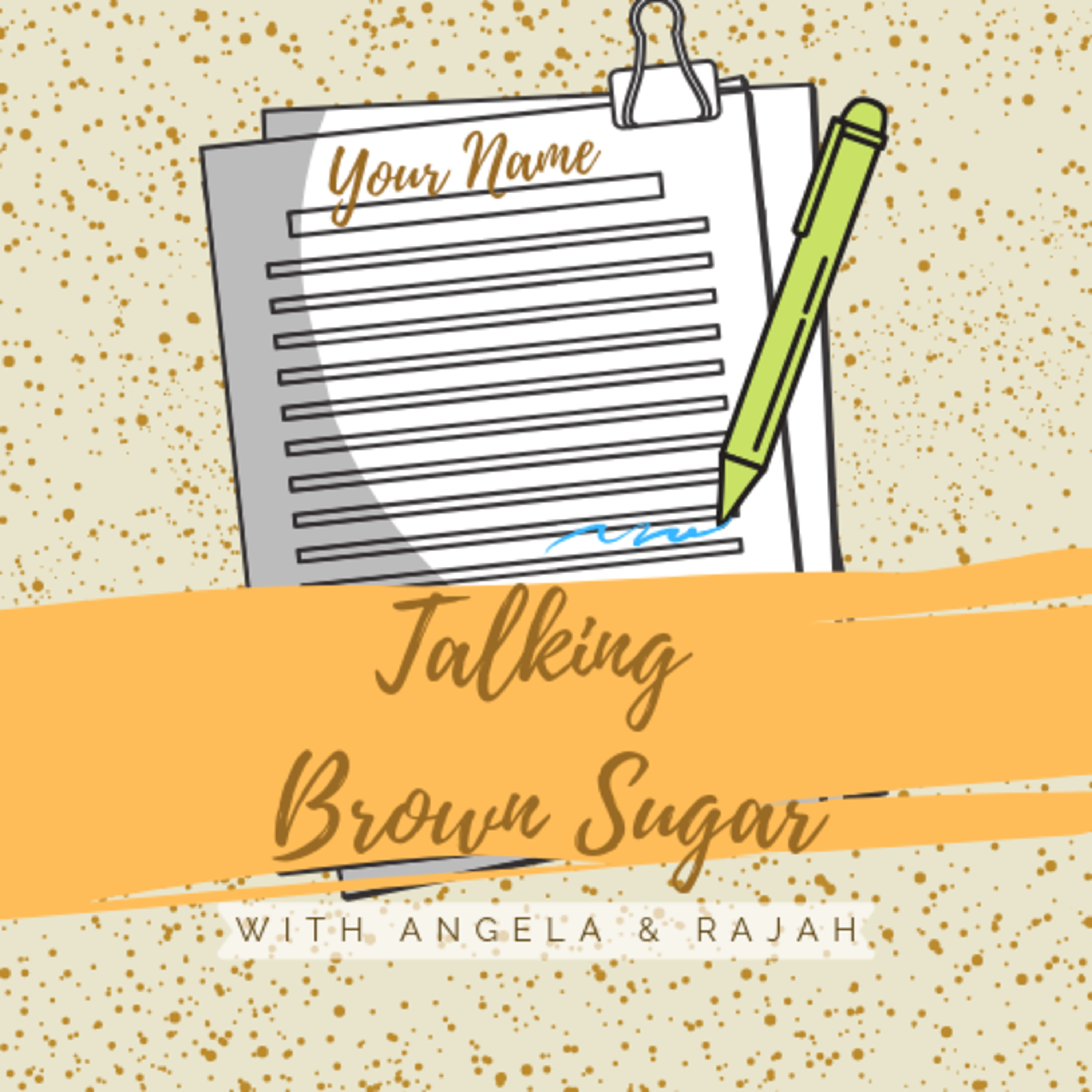 Talking Brown Sugar