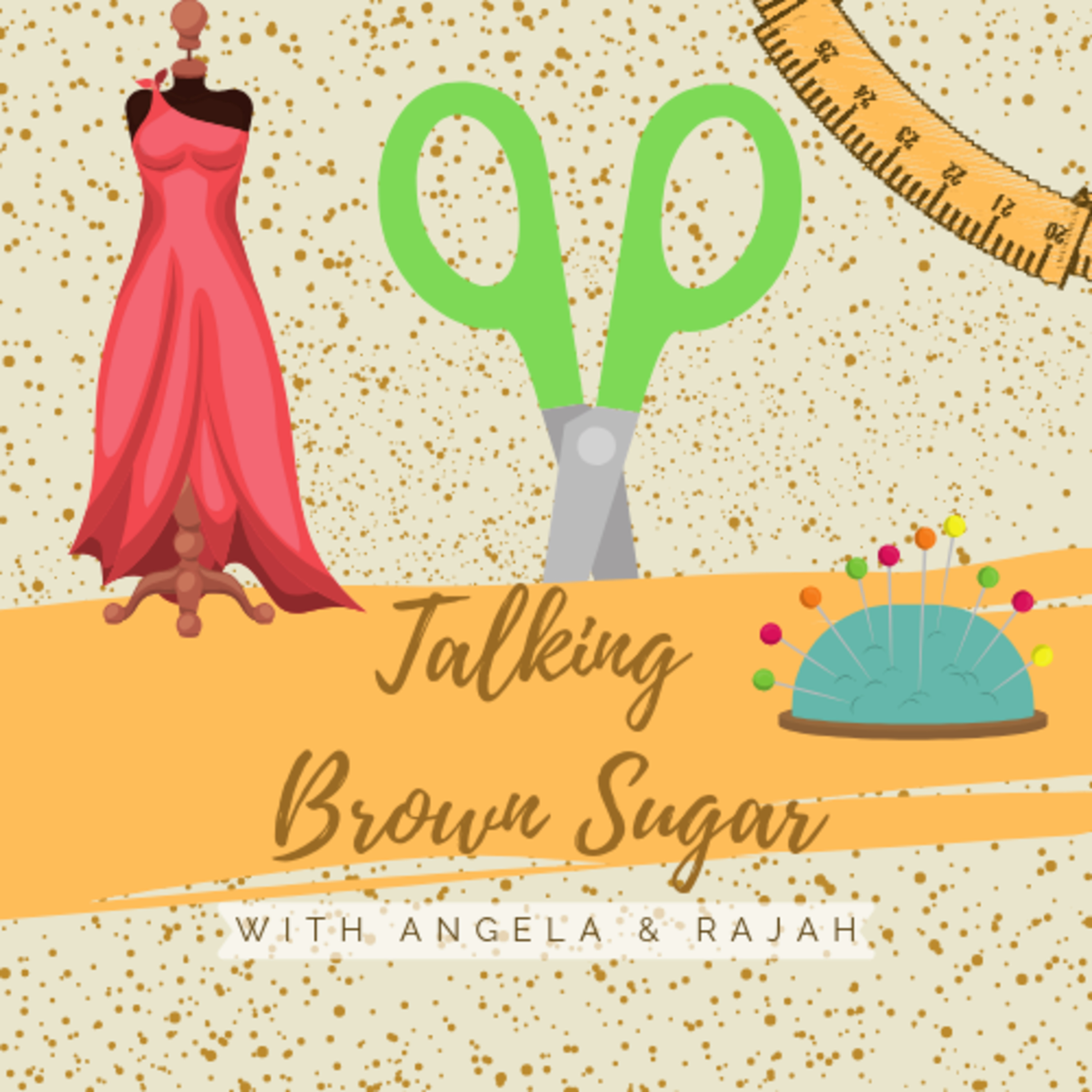 Talking Brown Sugar