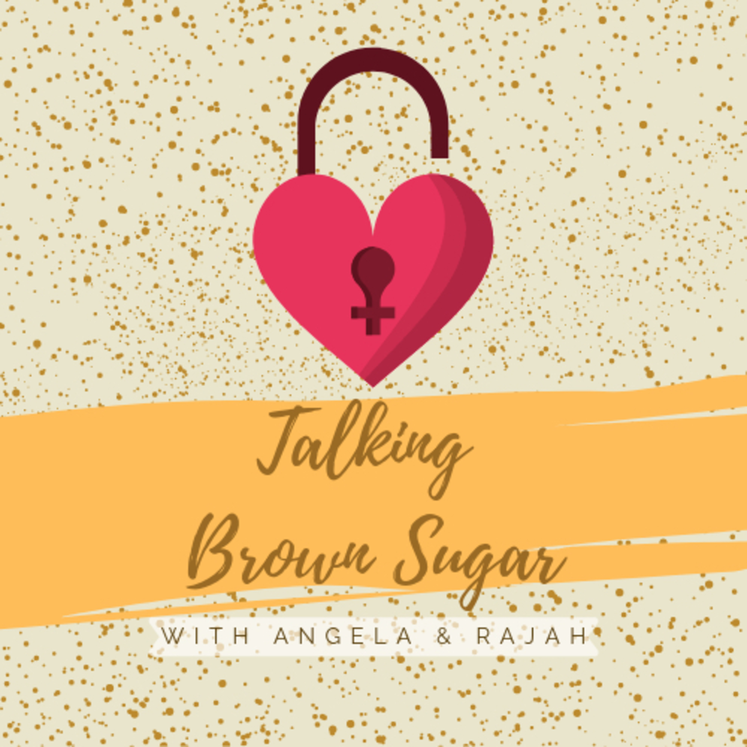 Talking Brown Sugar