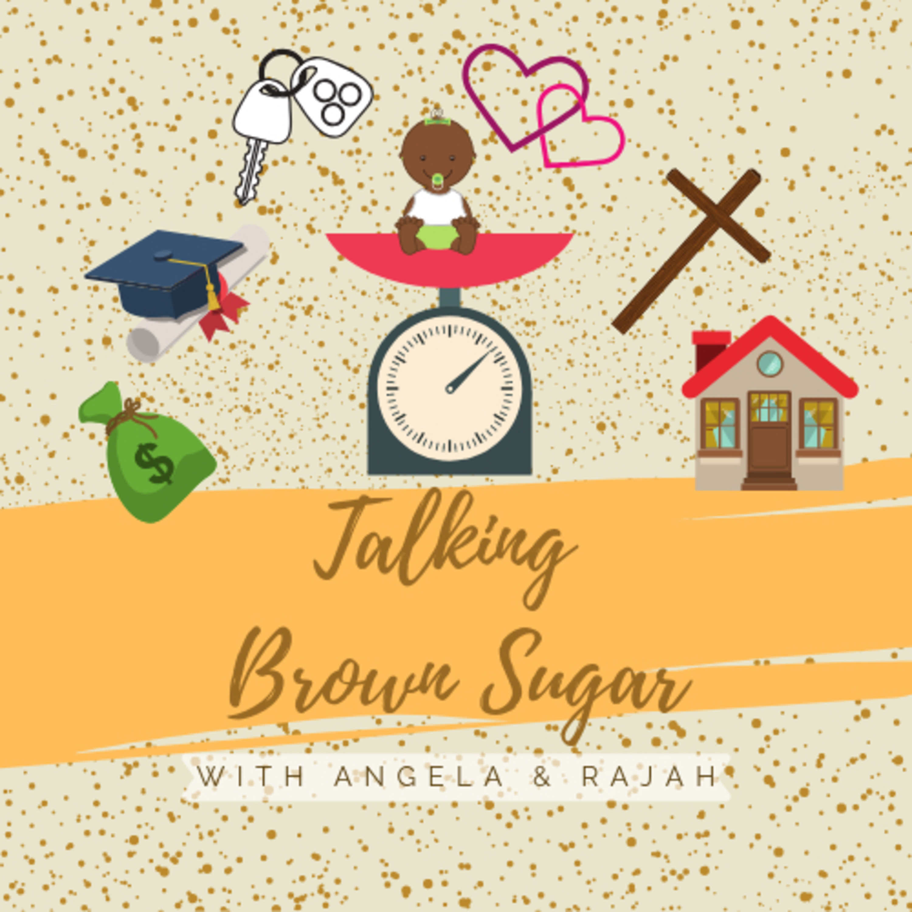Talking Brown Sugar