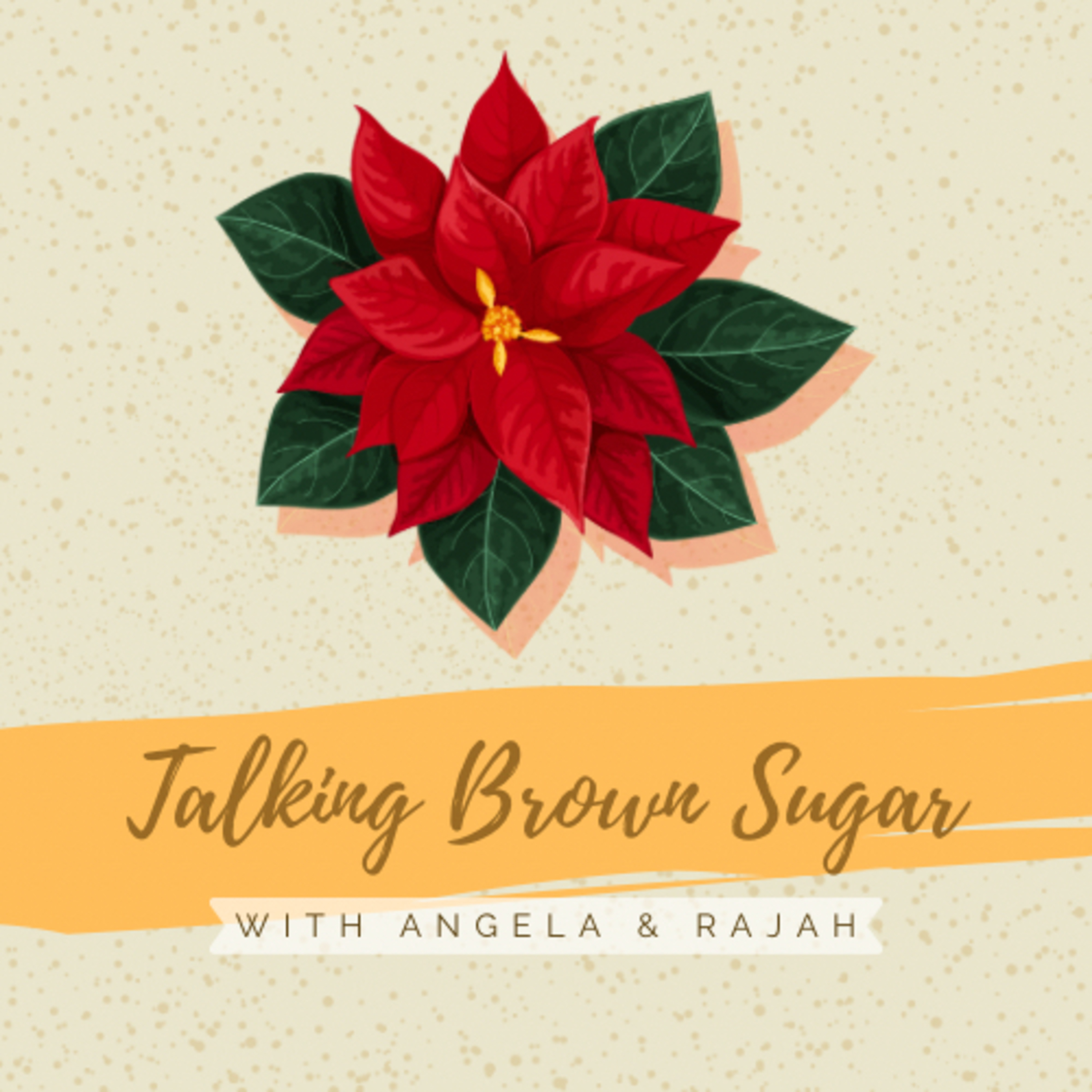 Talking Brown Sugar