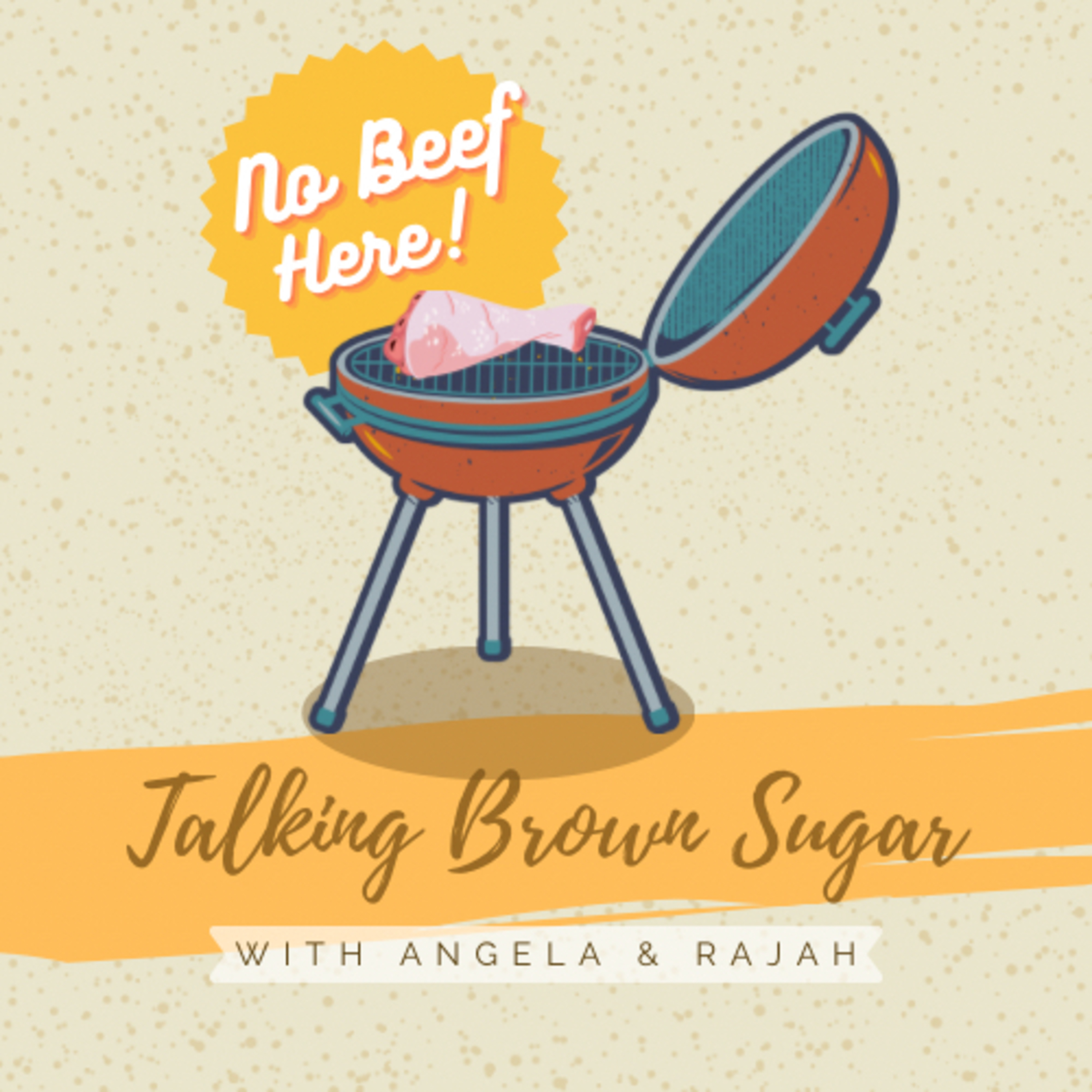 Talking Brown Sugar
