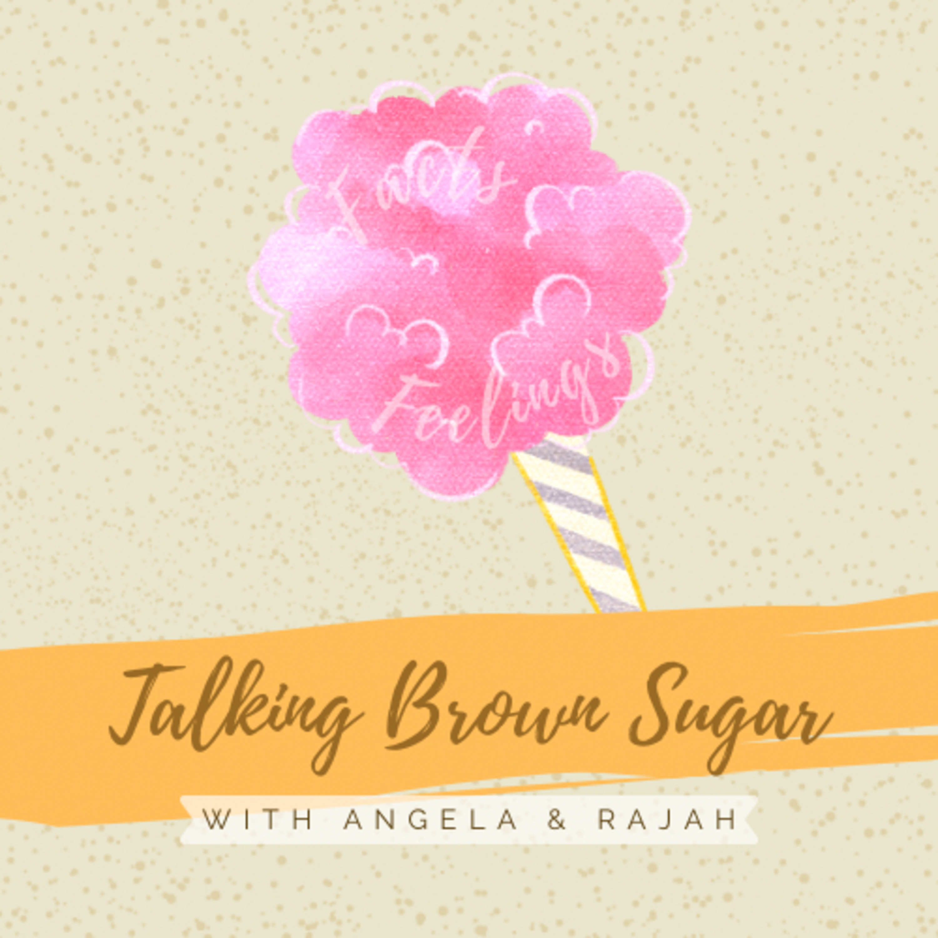 Talking Brown Sugar