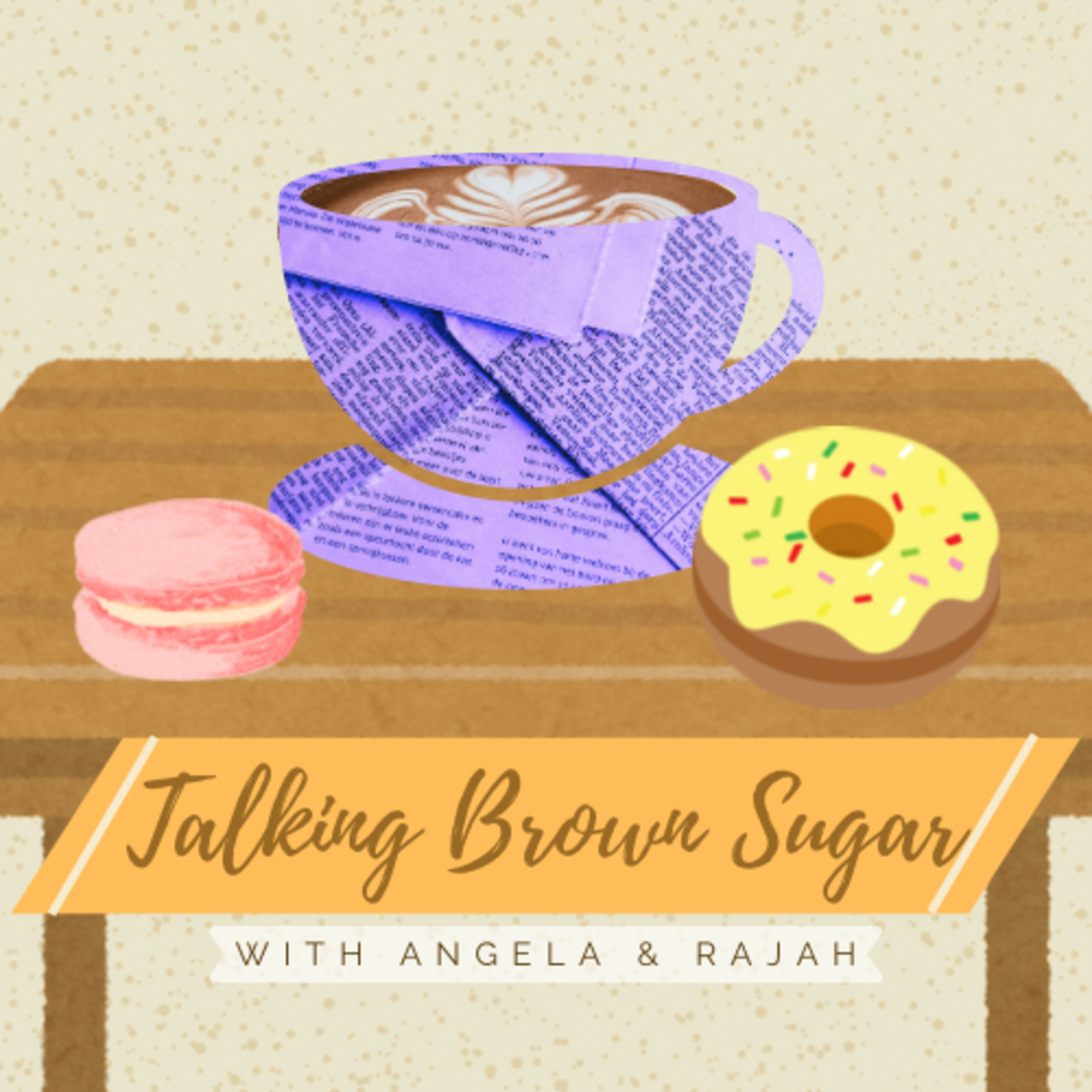 Talking Brown Sugar