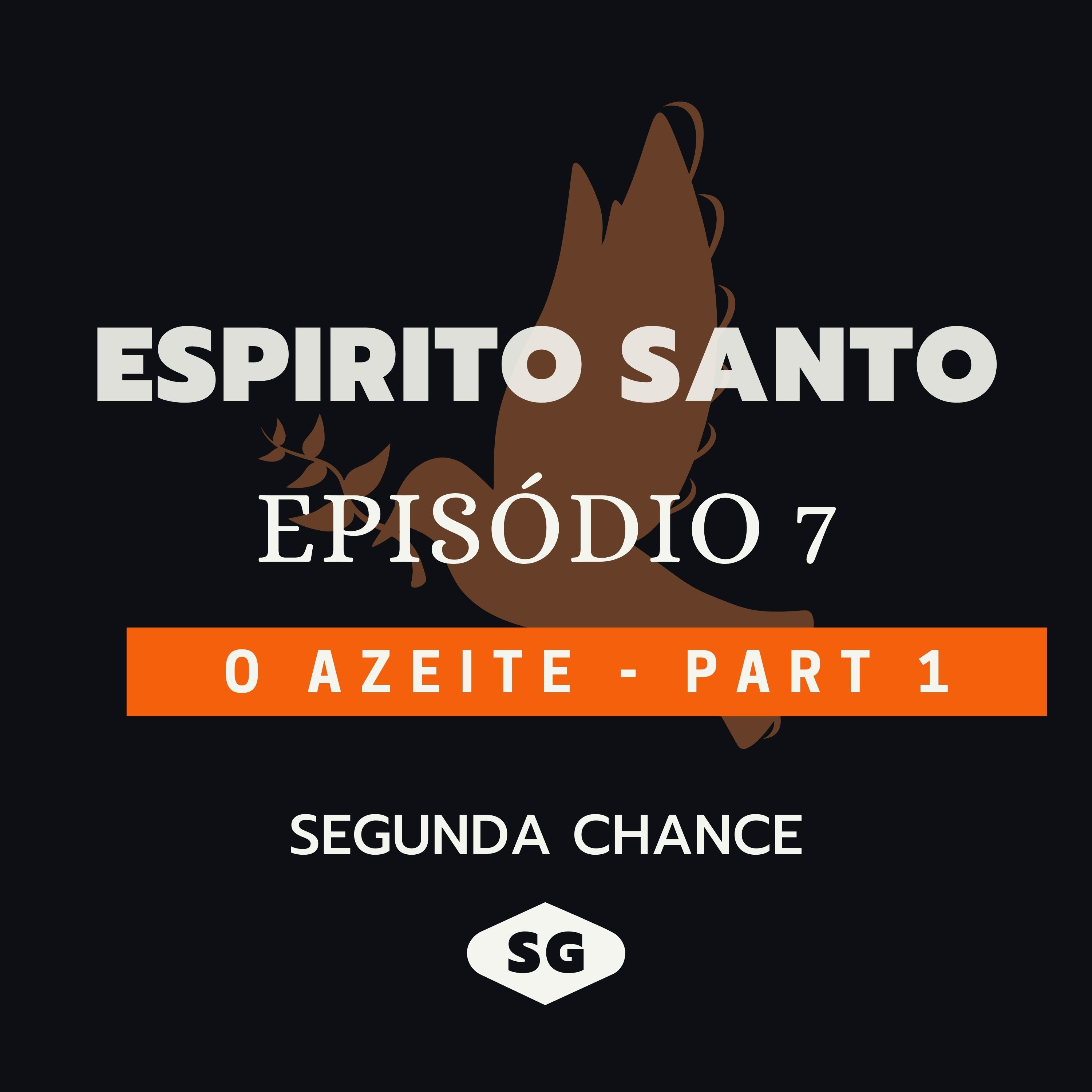 O AZEITE (PARTE 1) | PATRICIA MENDES episode artwork