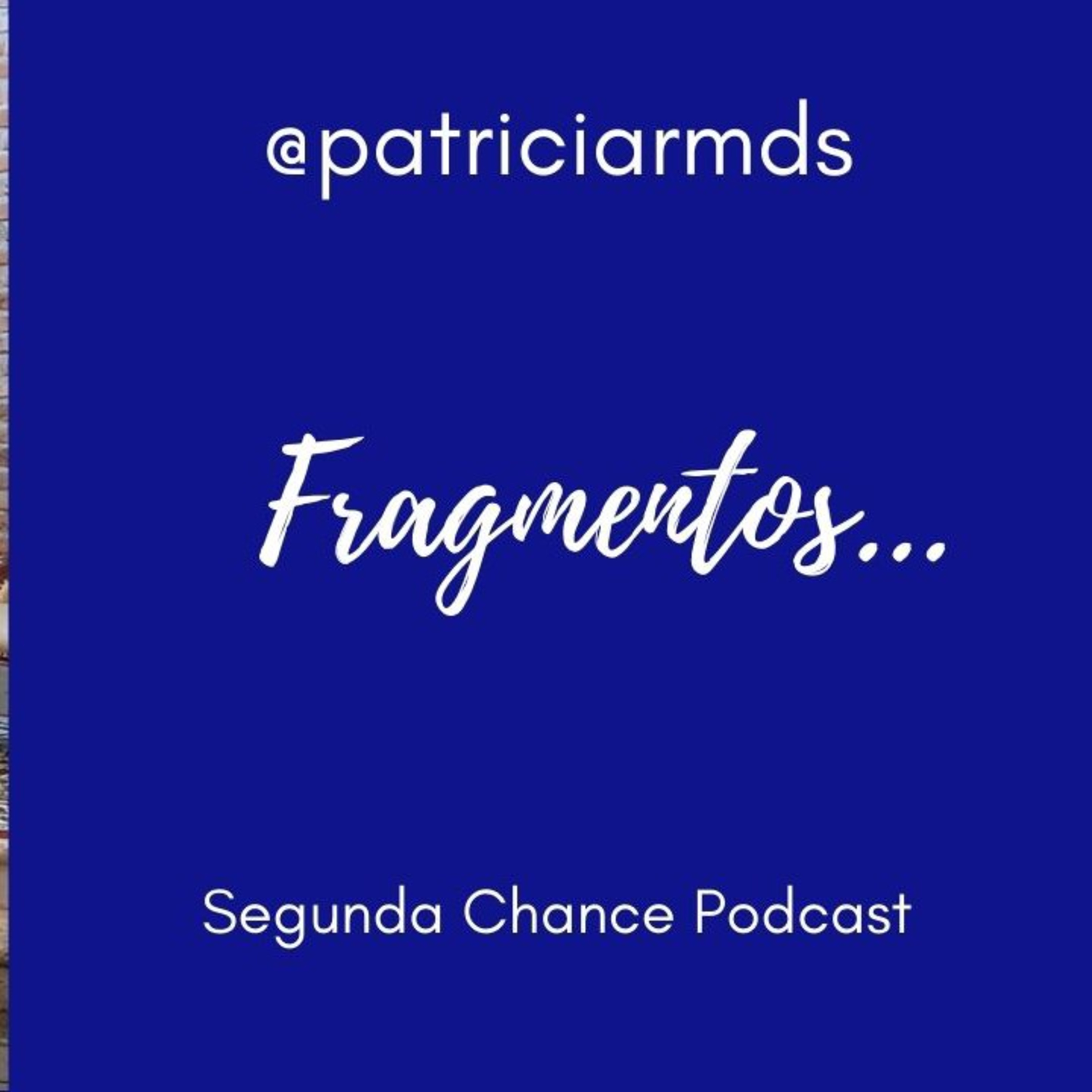 Segunda Chance Podcast