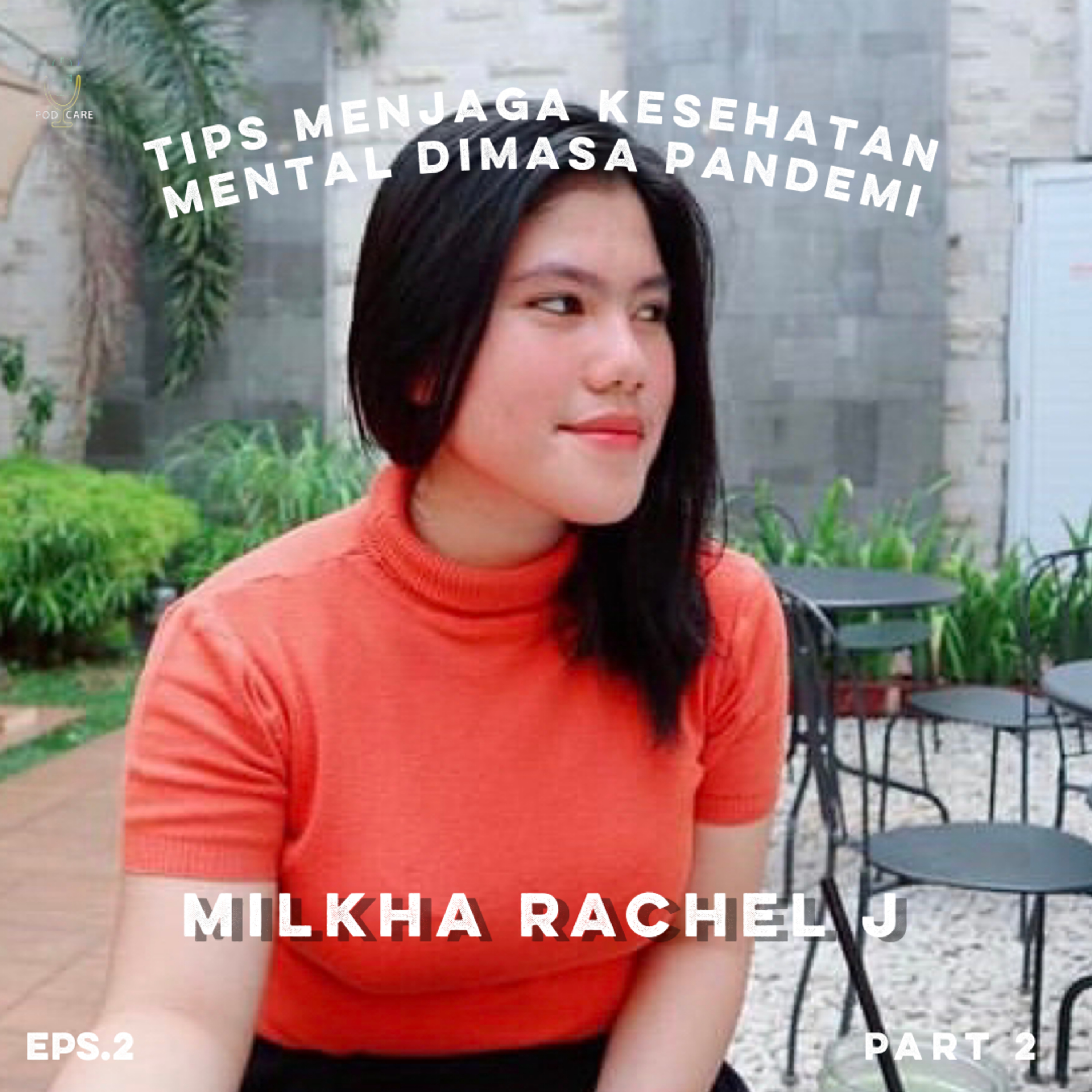 TIPS MENJAGA KESEHATAN MENTAL DIMASA PANDEMI (Part 2)