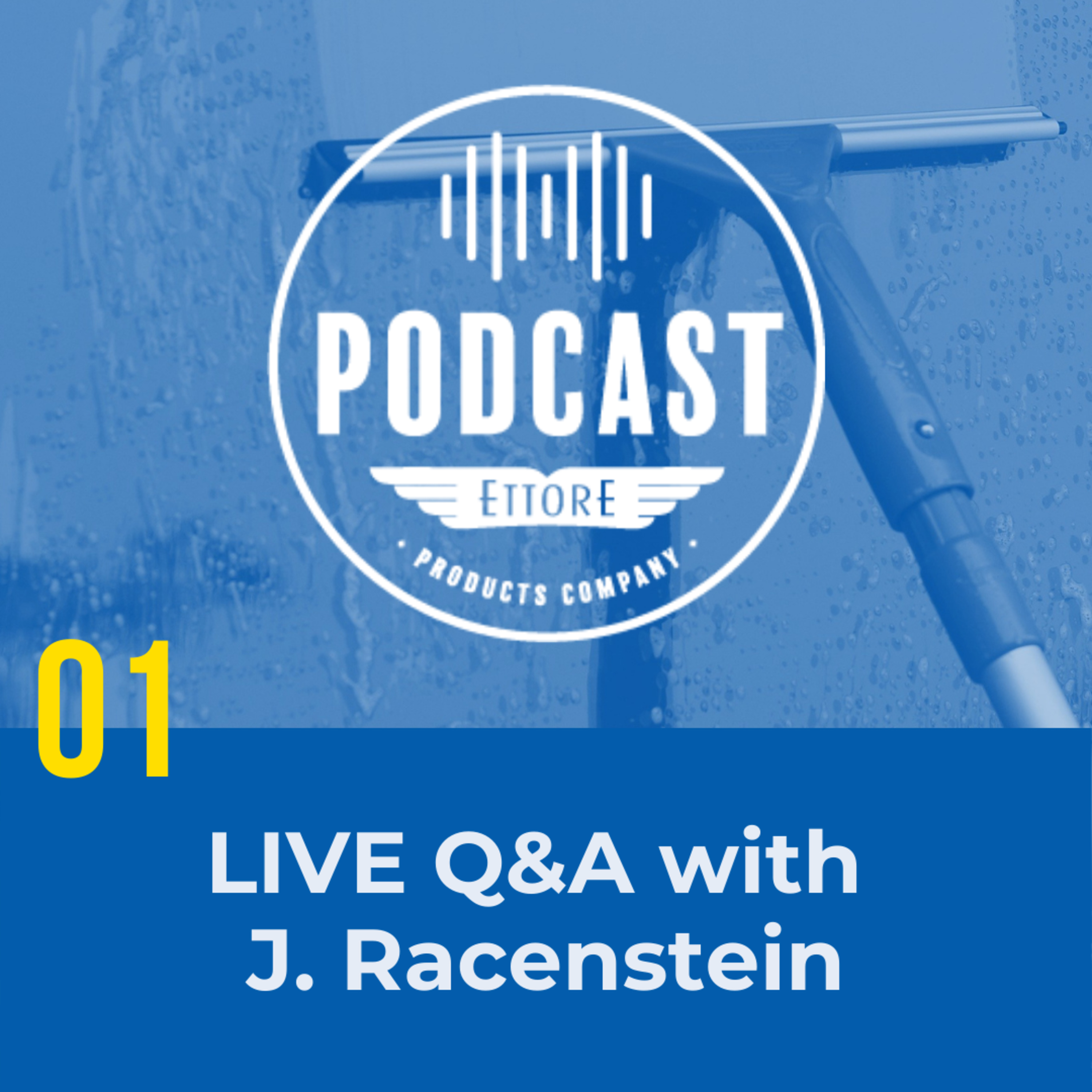 Ettore Products Company Podcast