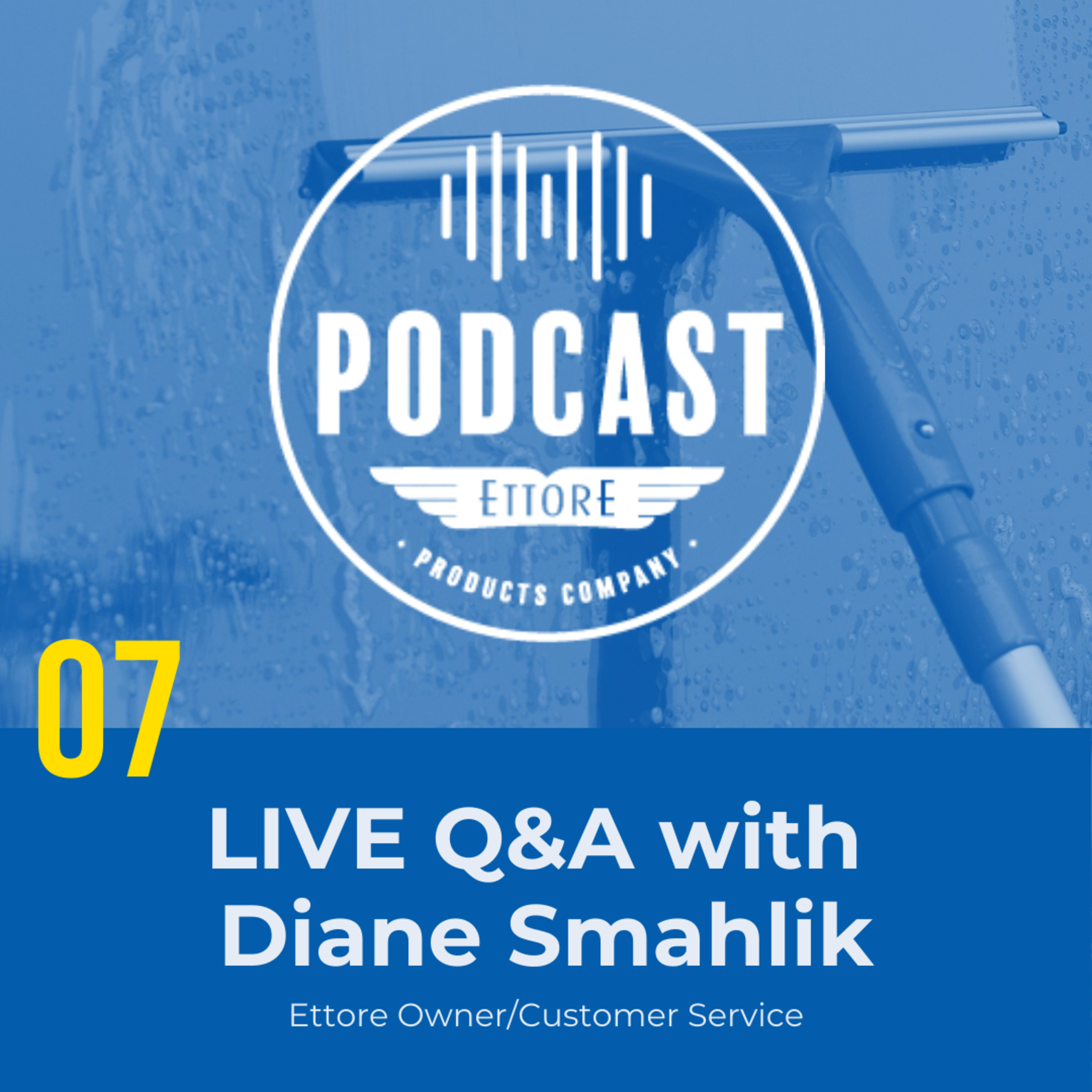 Ettore Products Company Podcast