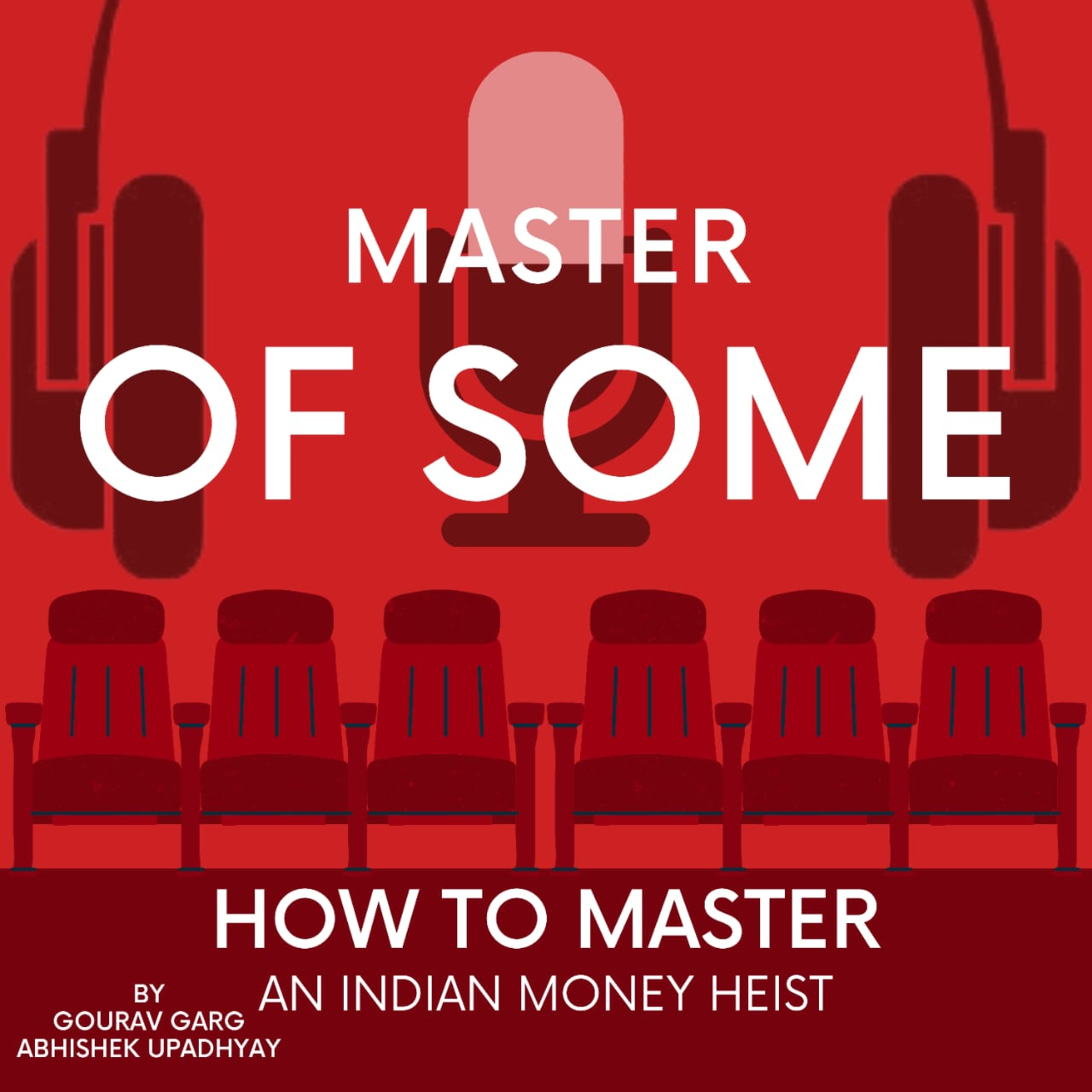 E06 - How to MASTER an Indian Money Heist  episode artwork