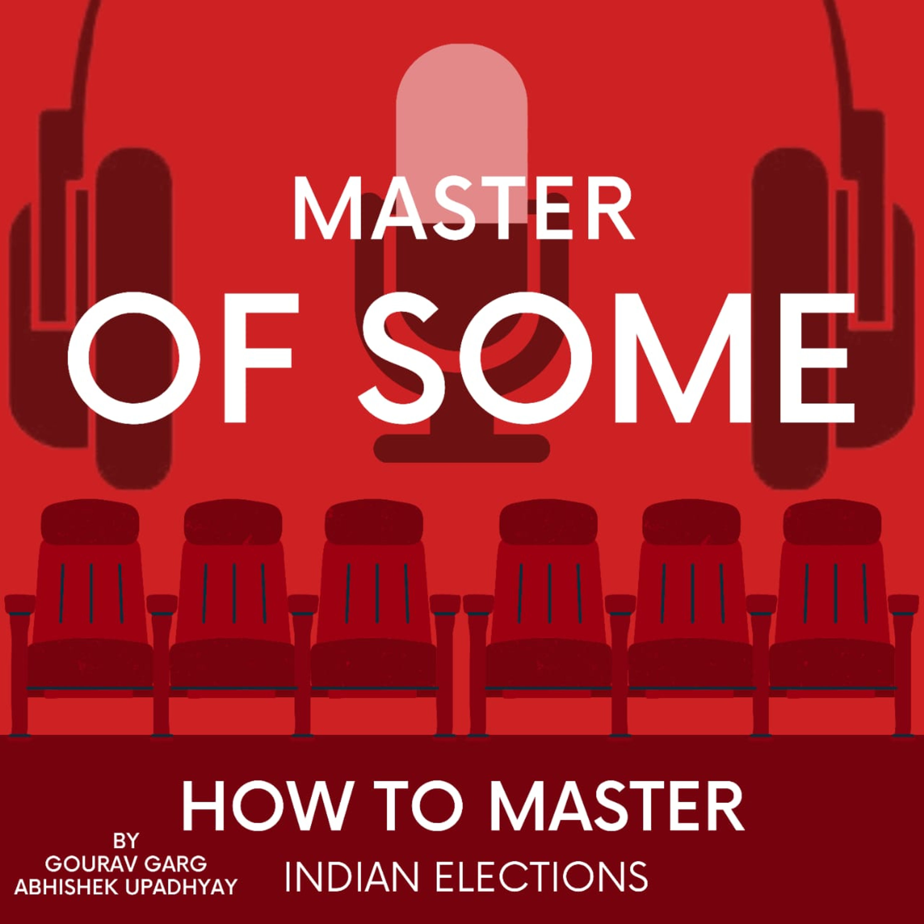E07 - How to MASTER Indian Elections episode artwork