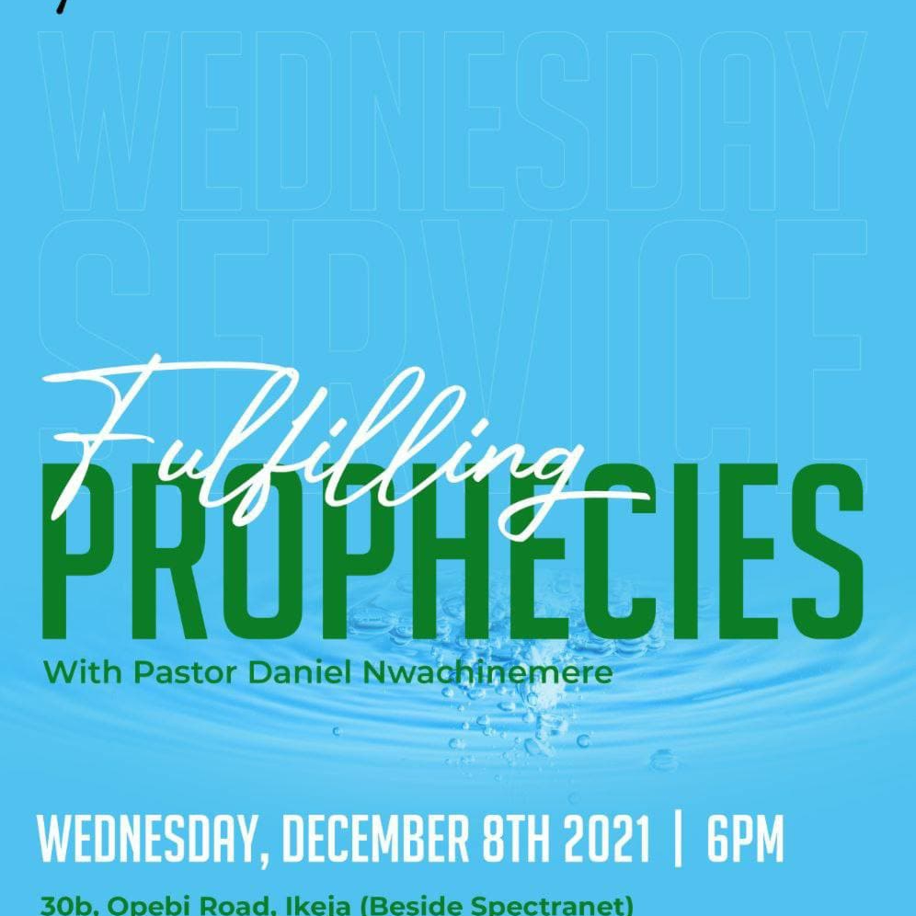 Fulfilling Prophecies by Pastor Daniel Nwachinemere episode artwork