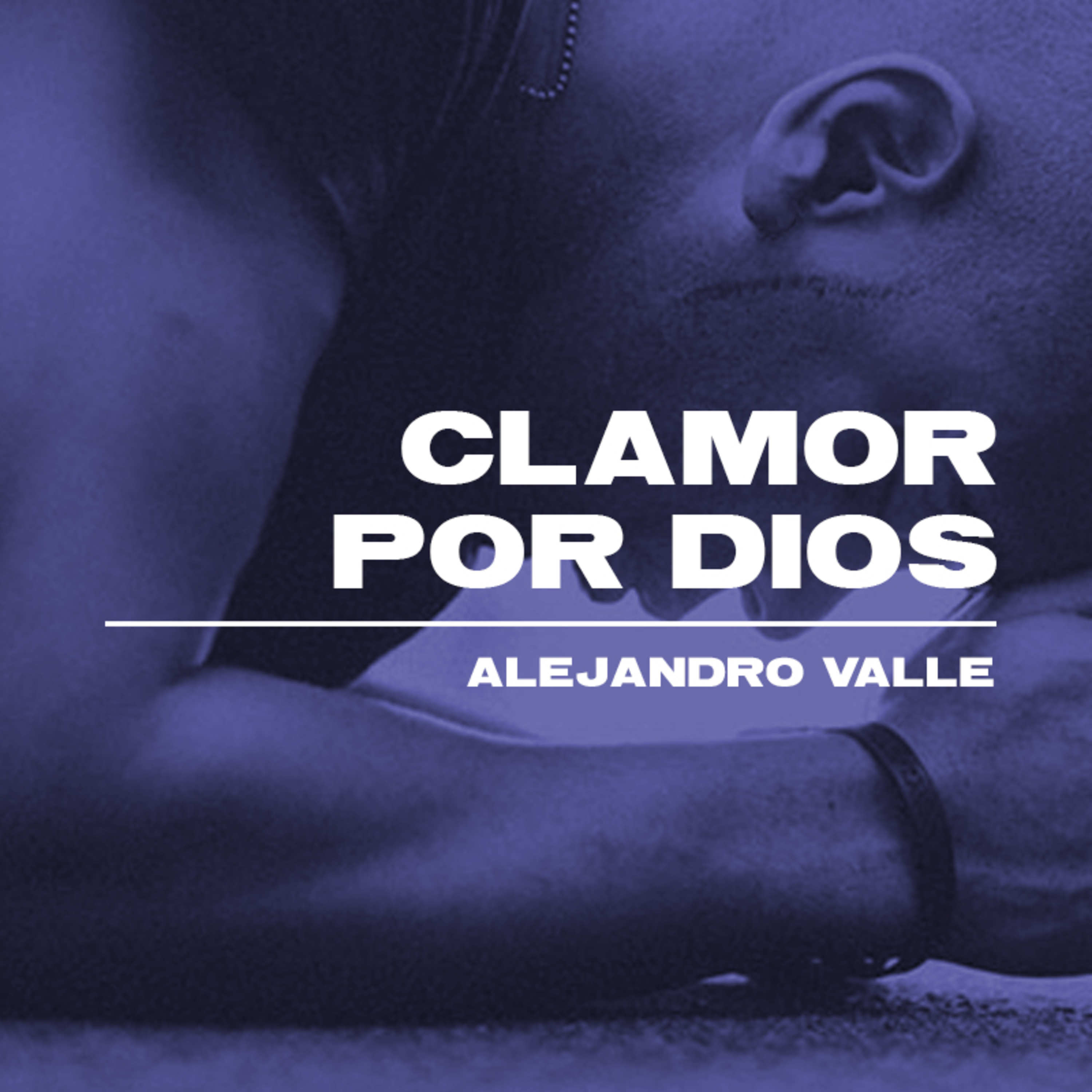 Clamor por Dios episode artwork