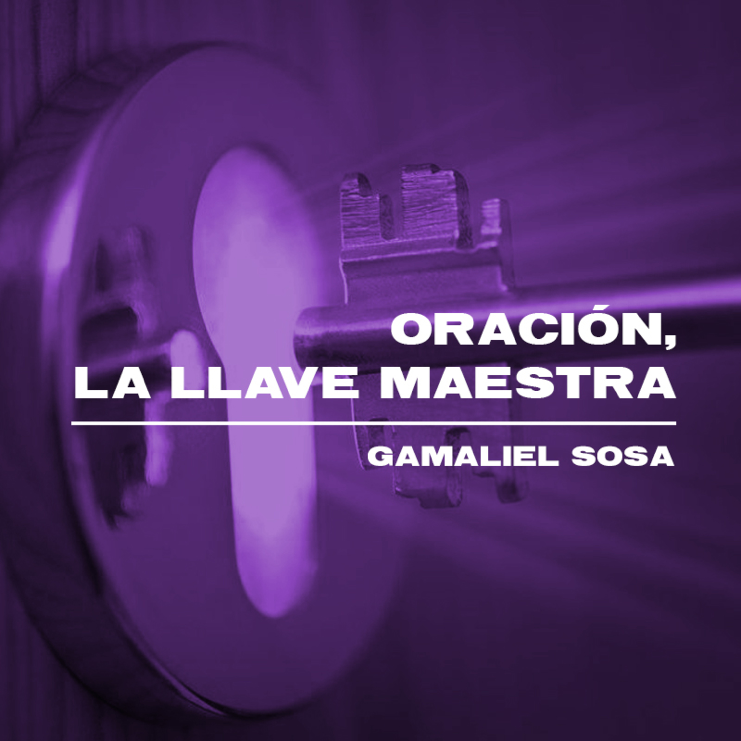 Oración, la llave maestra episode artwork