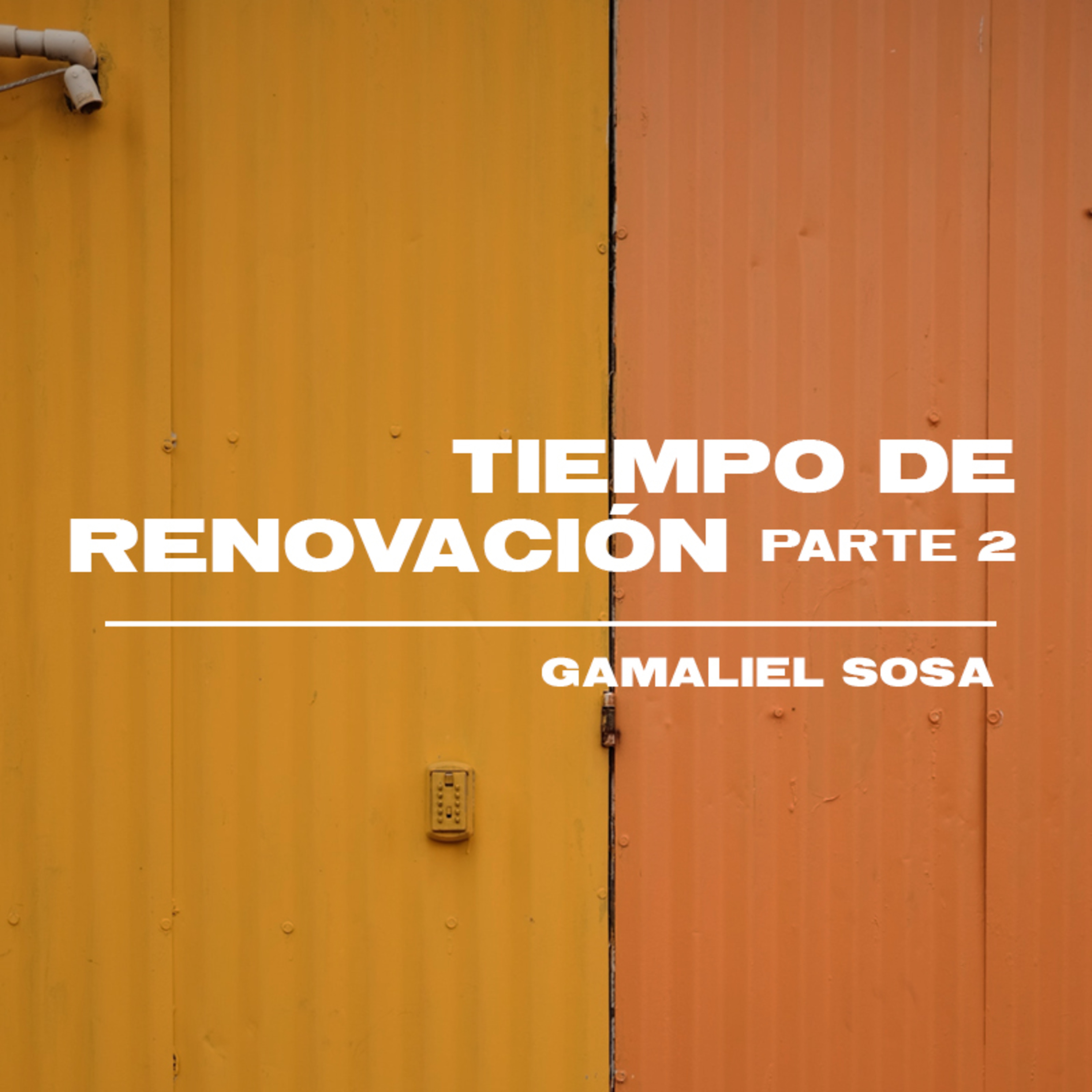 Tiempo de Renovación Parte 2 episode artwork