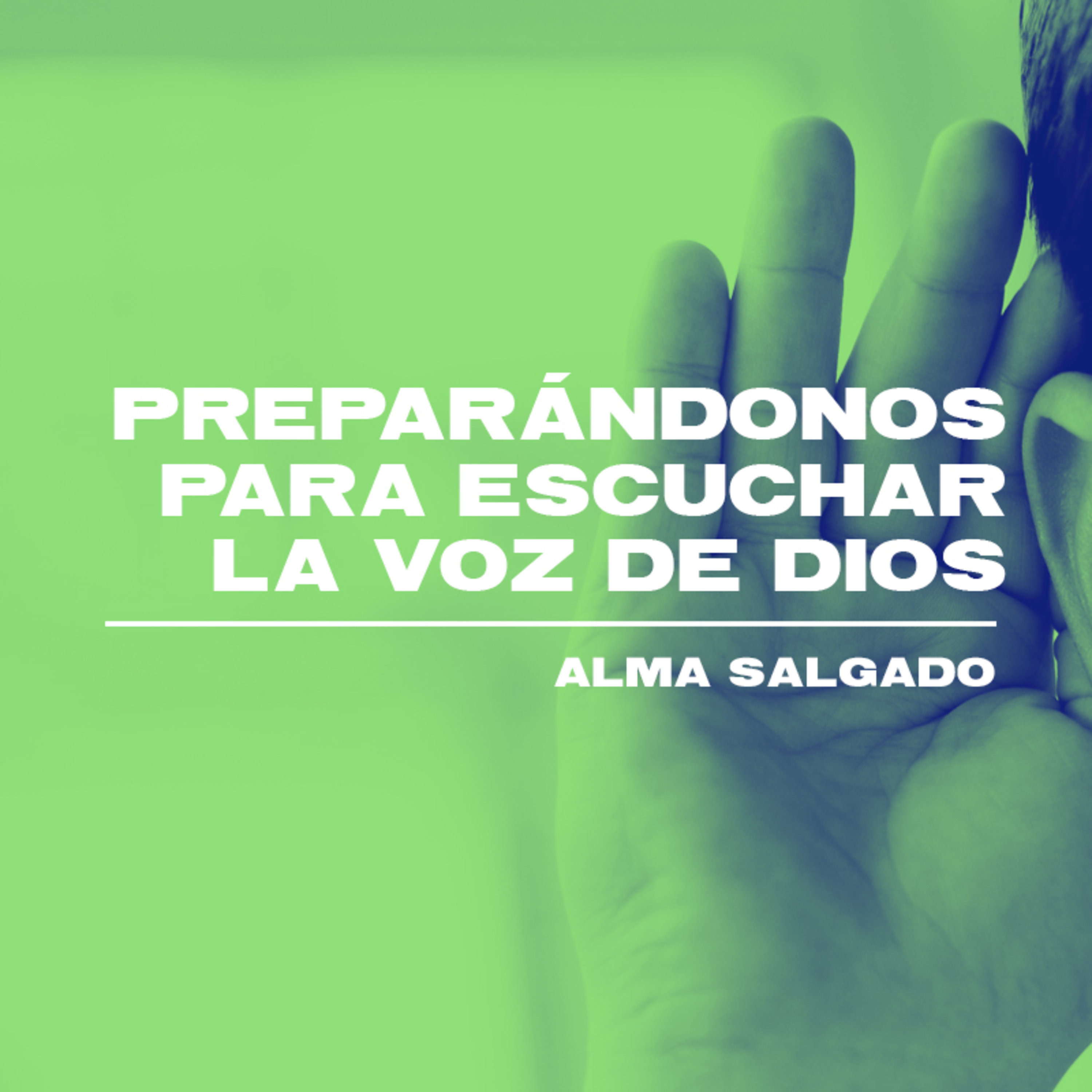 Preparándonos para escuchar la Voz De Dios episode artwork