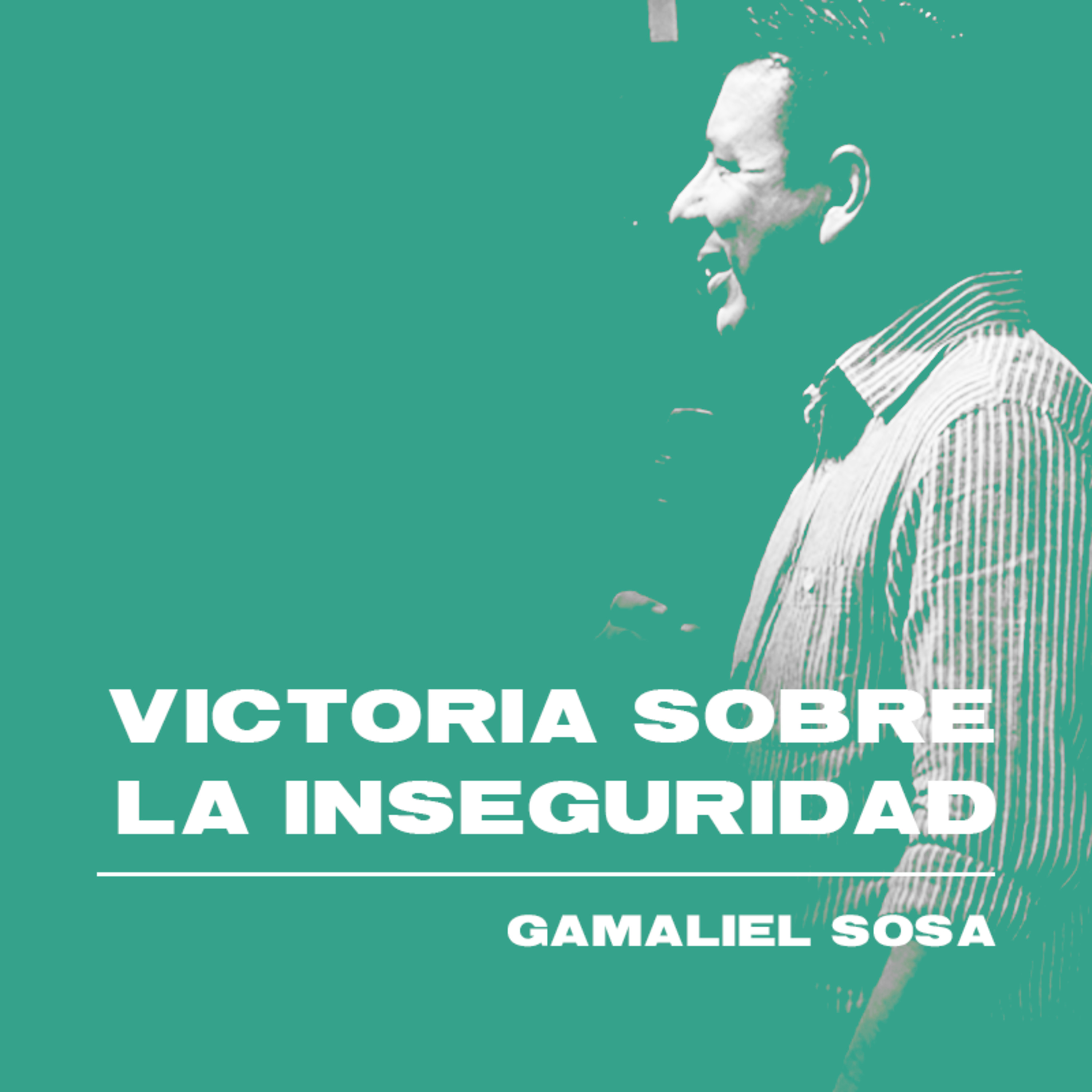 Victoria Sobre la Inseguridad episode artwork