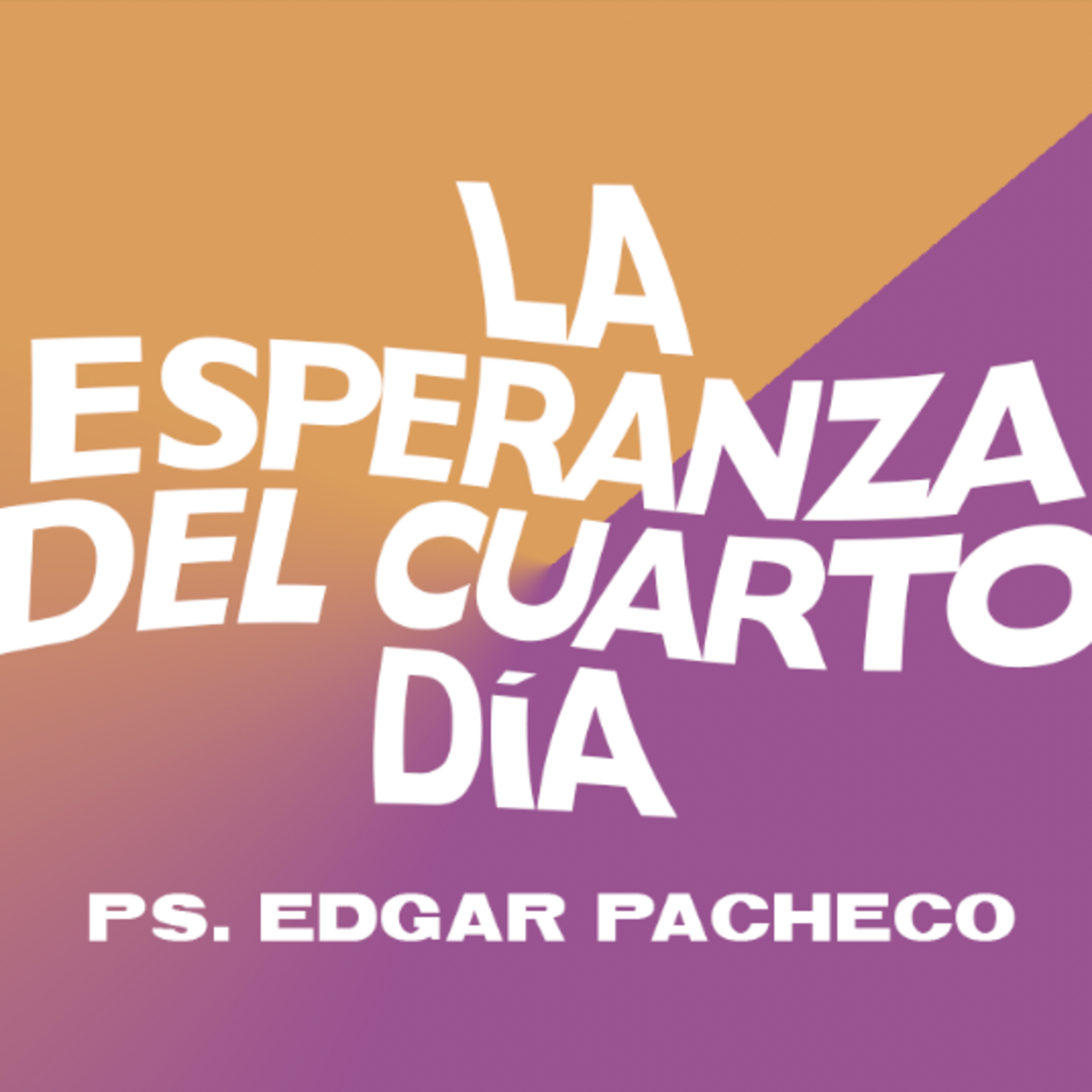 La Esperanza del Cuarto Día episode artwork