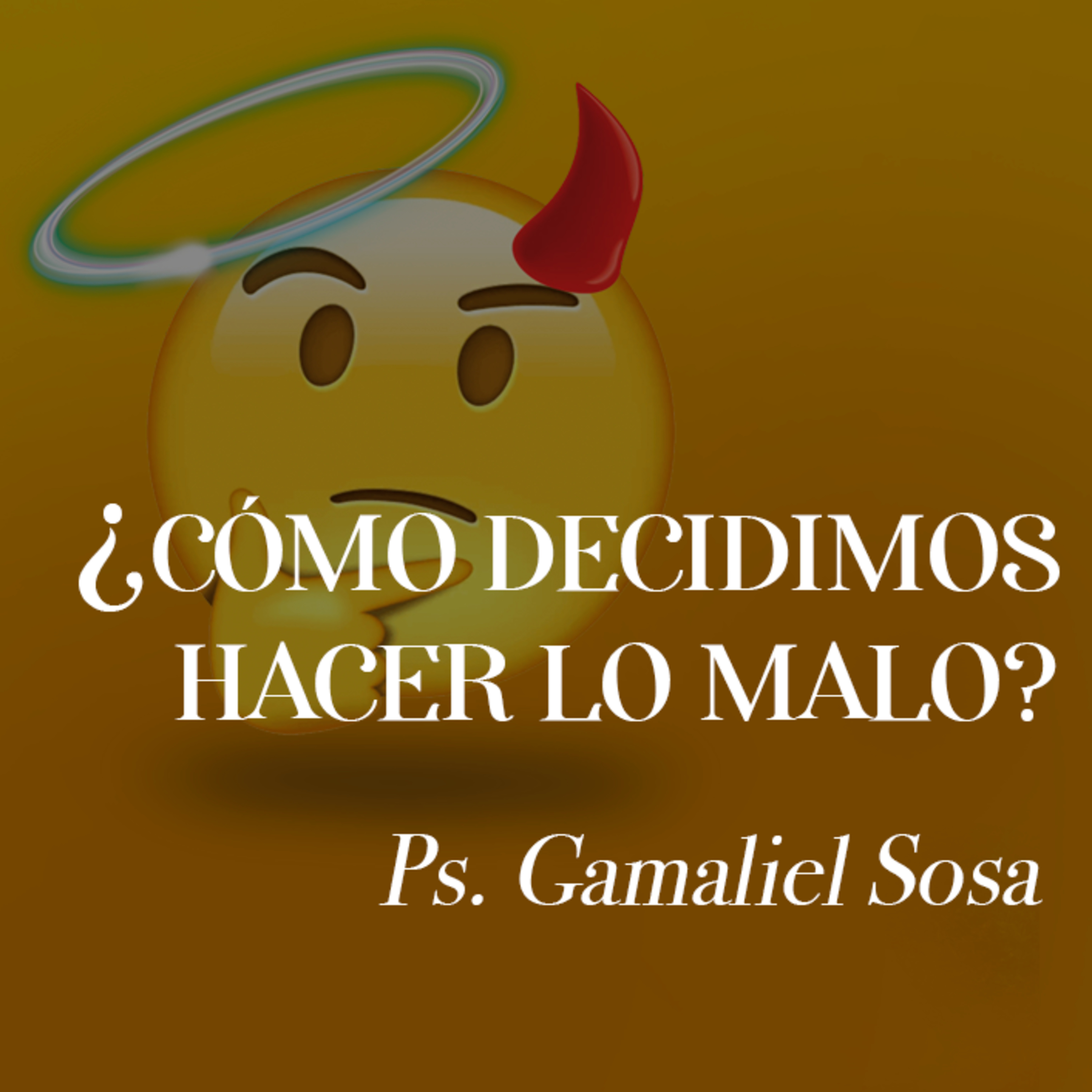¿Cómo decidimos hacer lo malo? episode artwork
