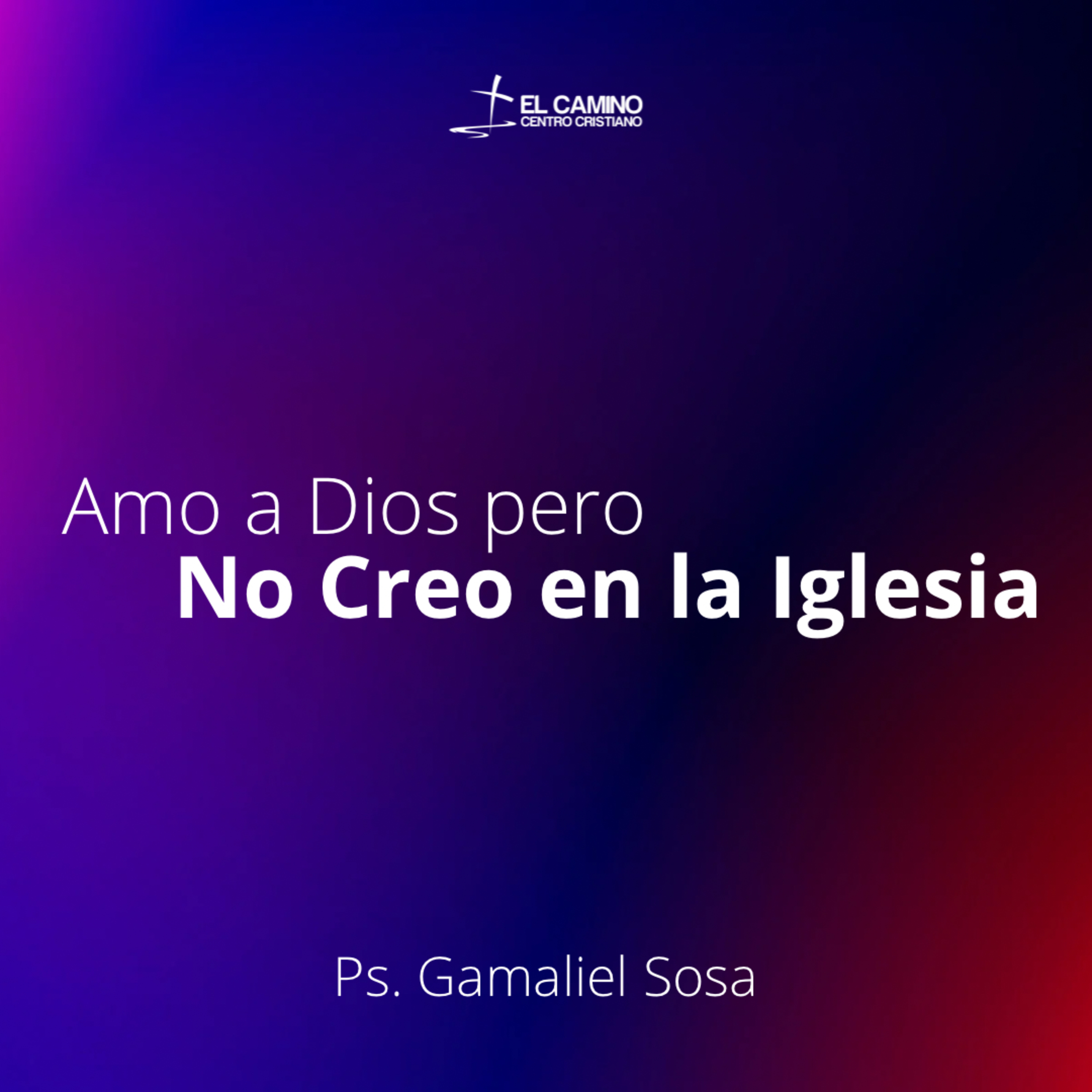 Amo a Dios pero no Creo en la Iglesia episode artwork
