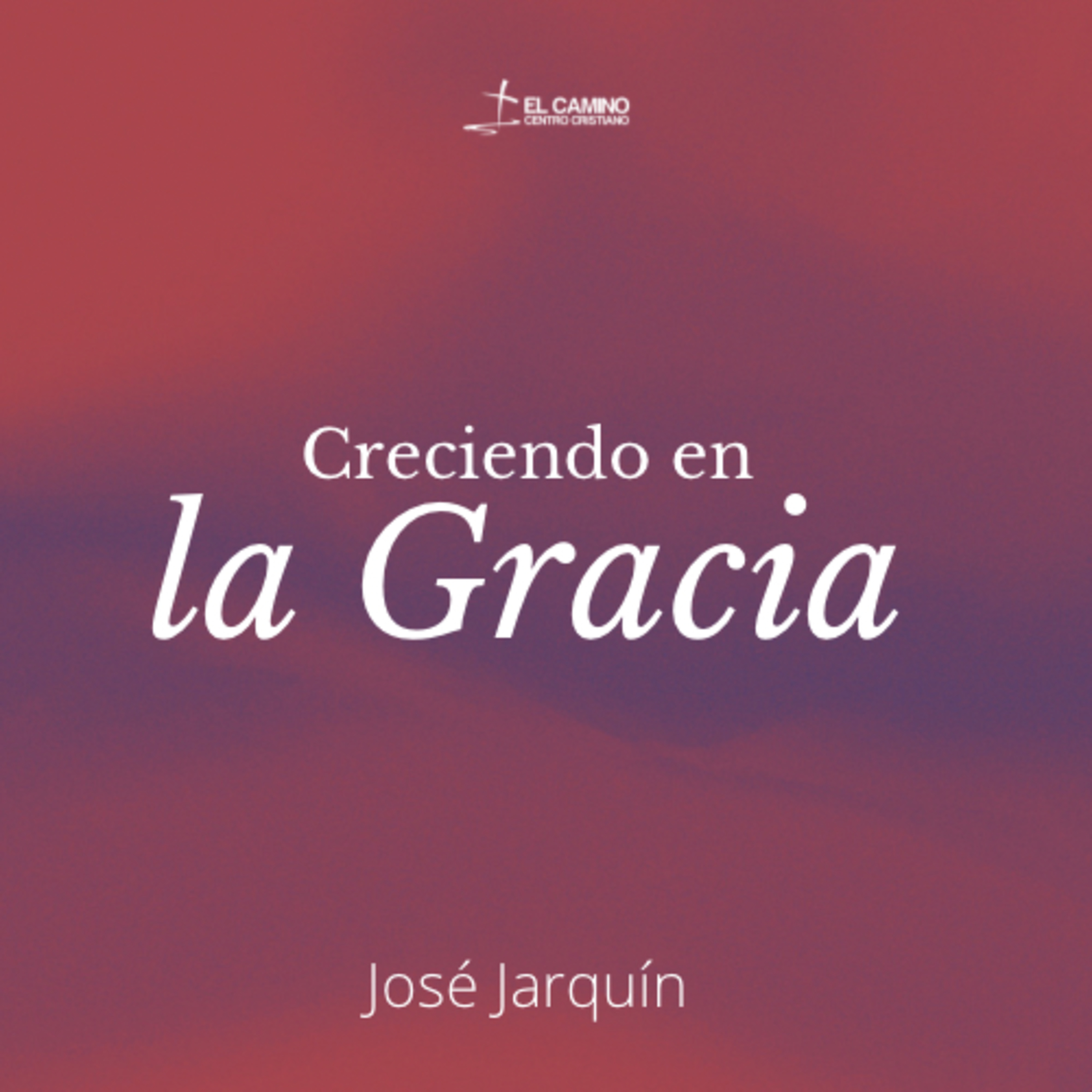 Creciendo en la Gracia episode artwork