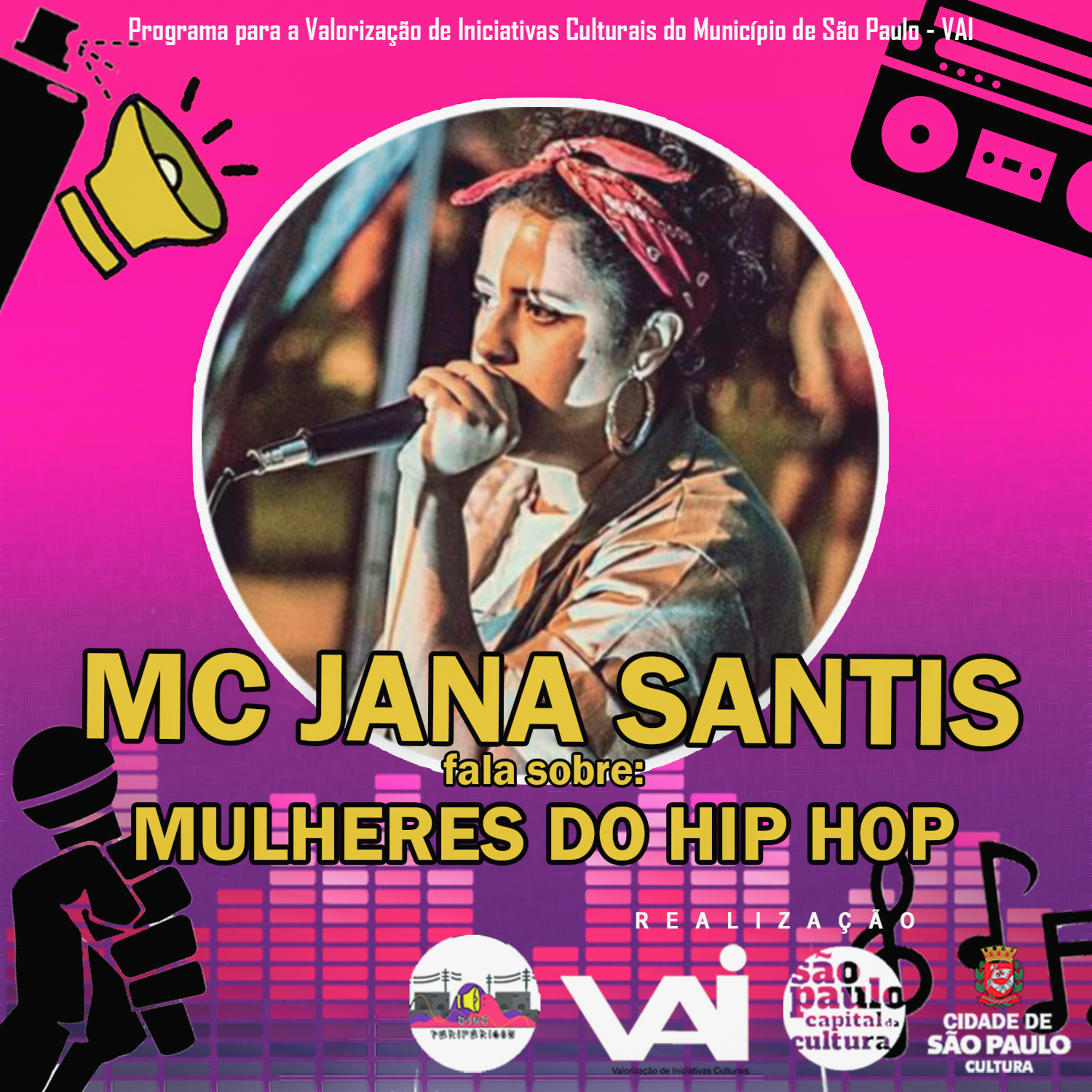 MC JANA SANTIS - MULHERES DO HIP-HOP episode artwork