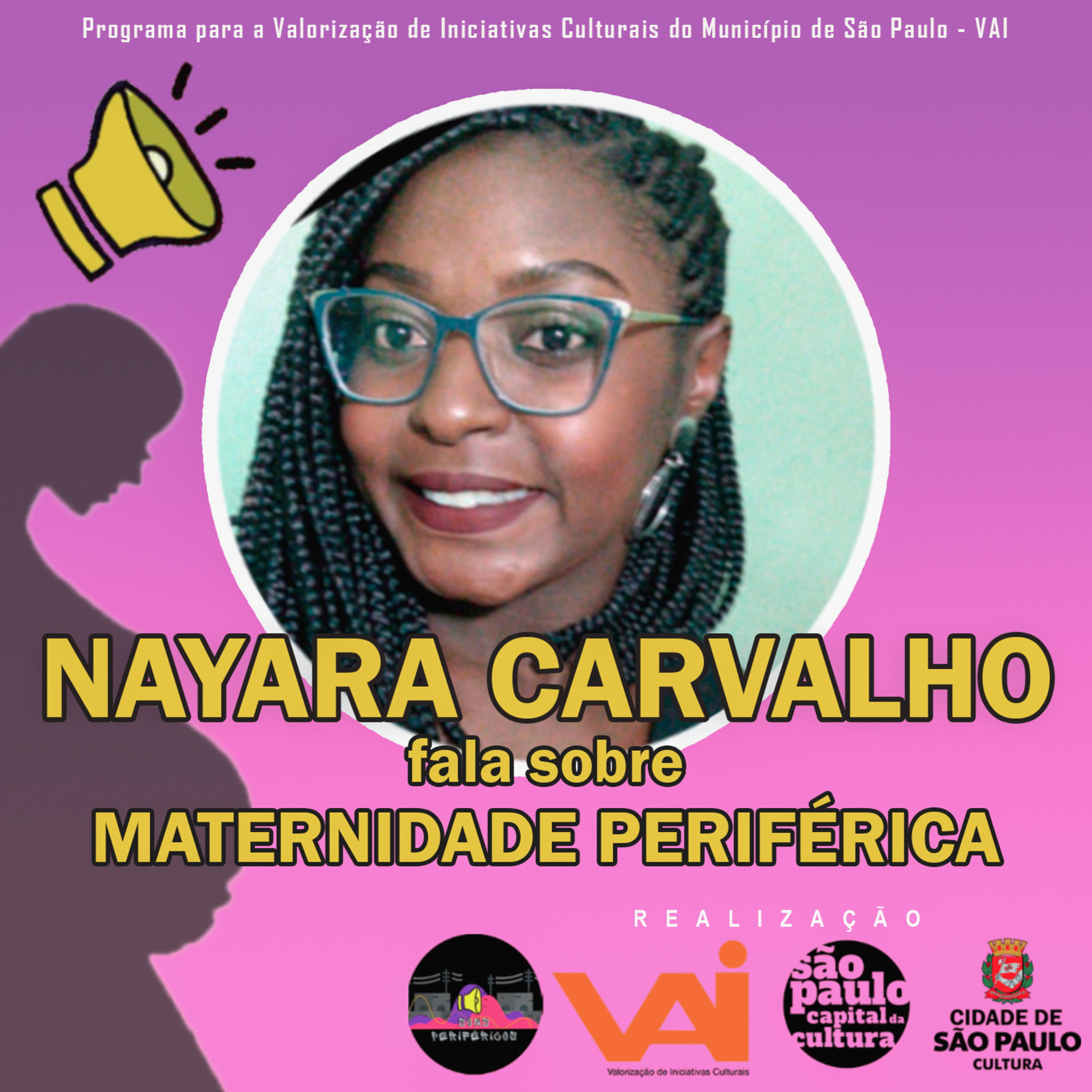 NAYARA CARVALHO E A MATERNIDADE PERIFÉRICA