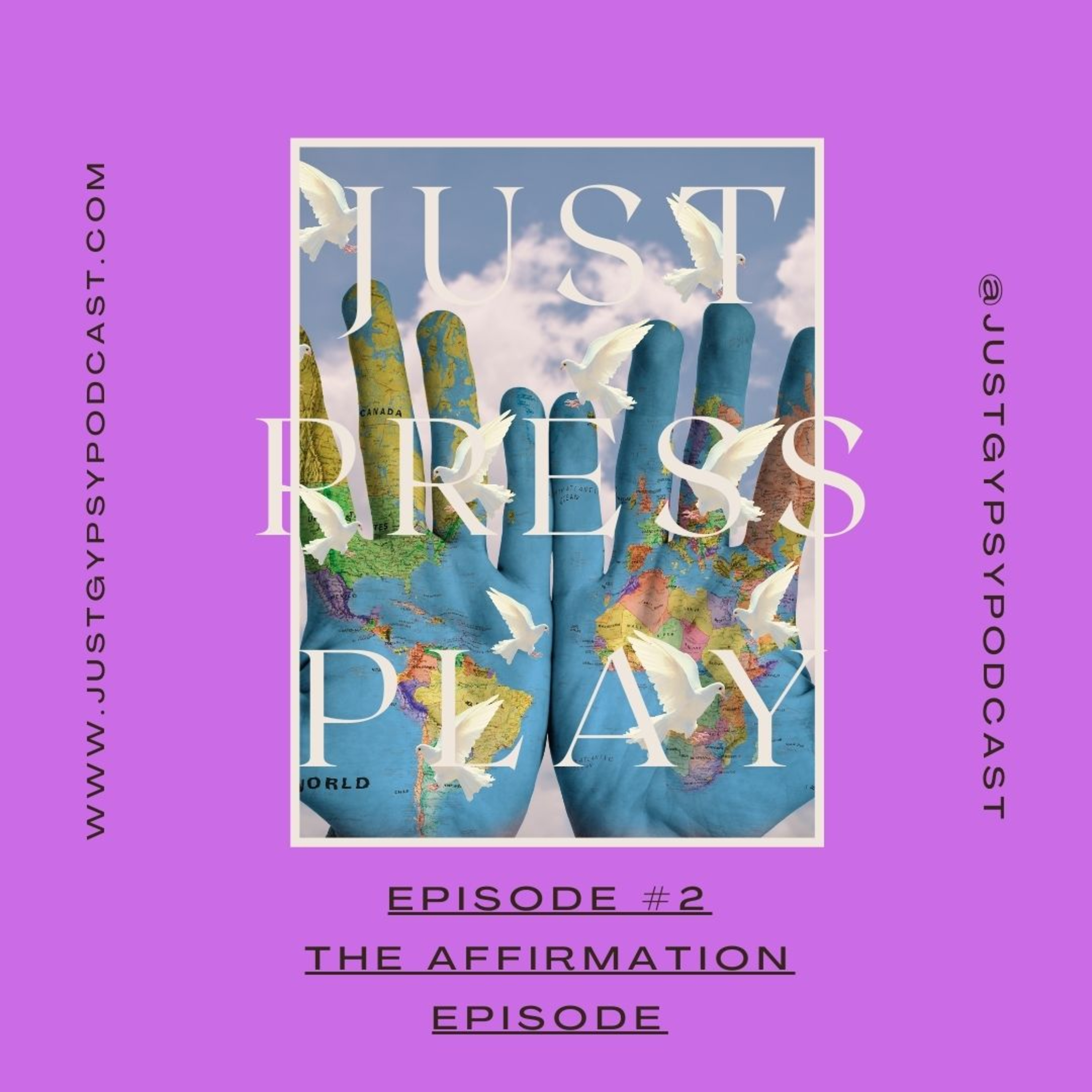 The Affirmation Episode (Part 1)  - Episode #2 episode artwork