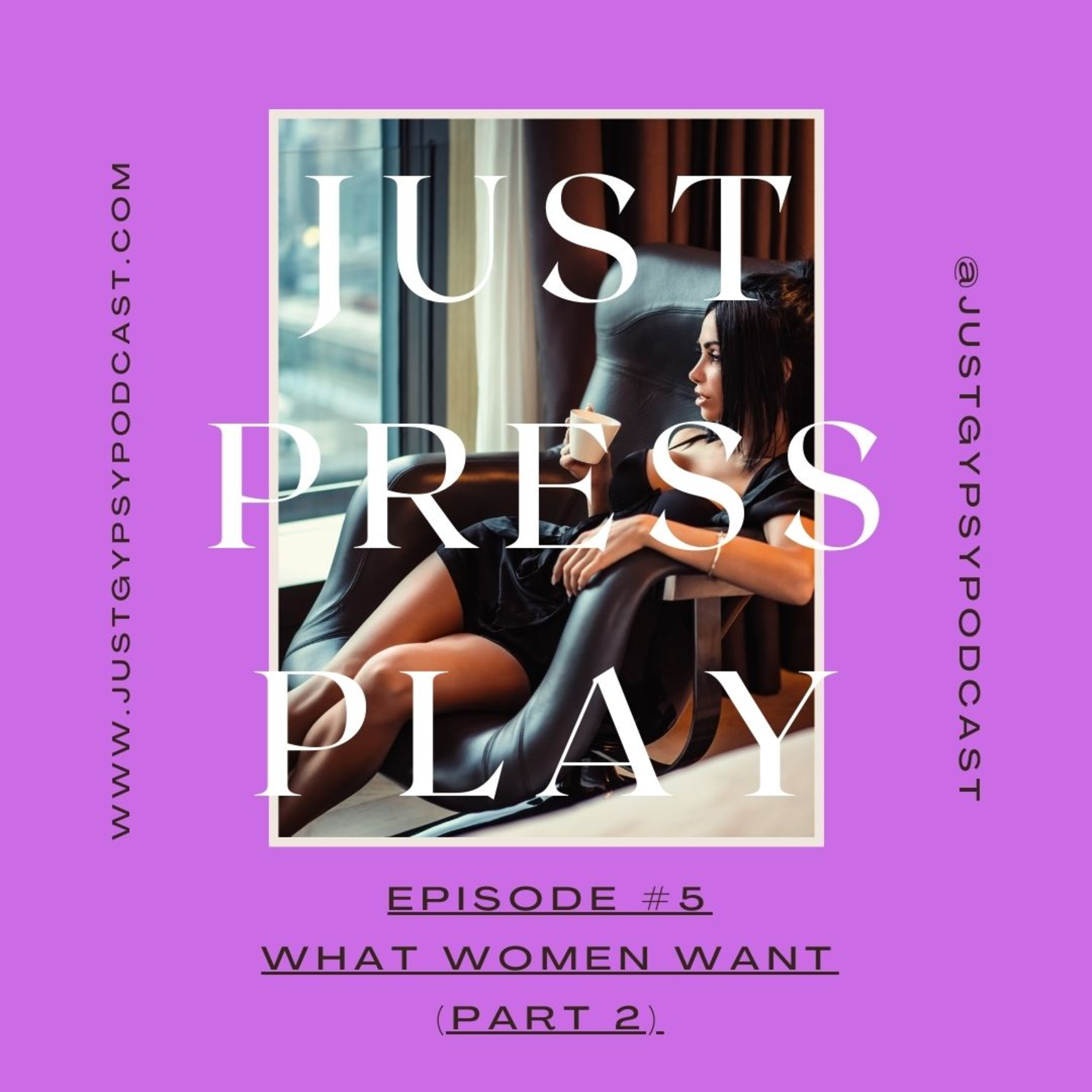 What WomenWant (Part 2) - Episode #5 episode artwork
