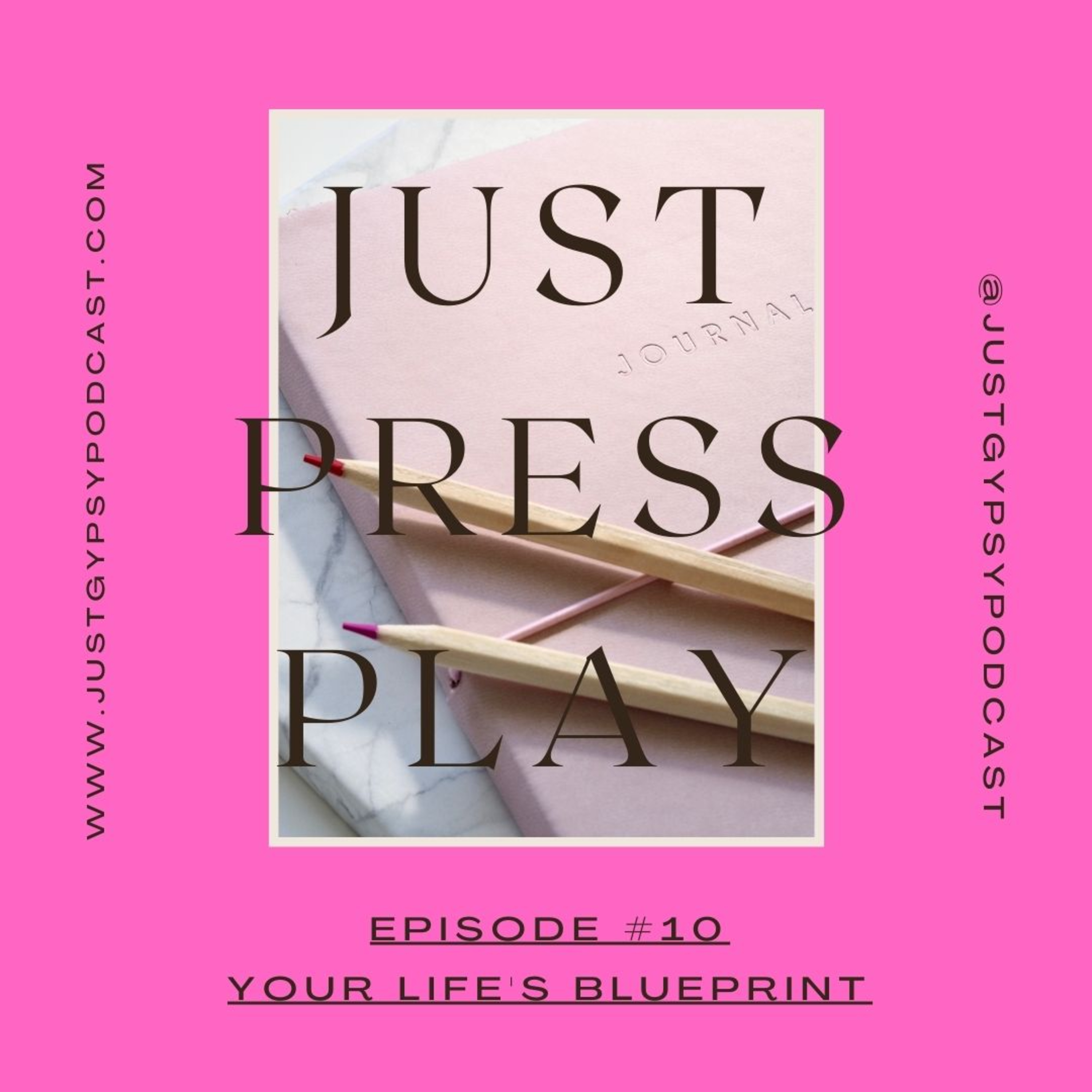 Your Life's Blueprint - Episode #10  episode artwork