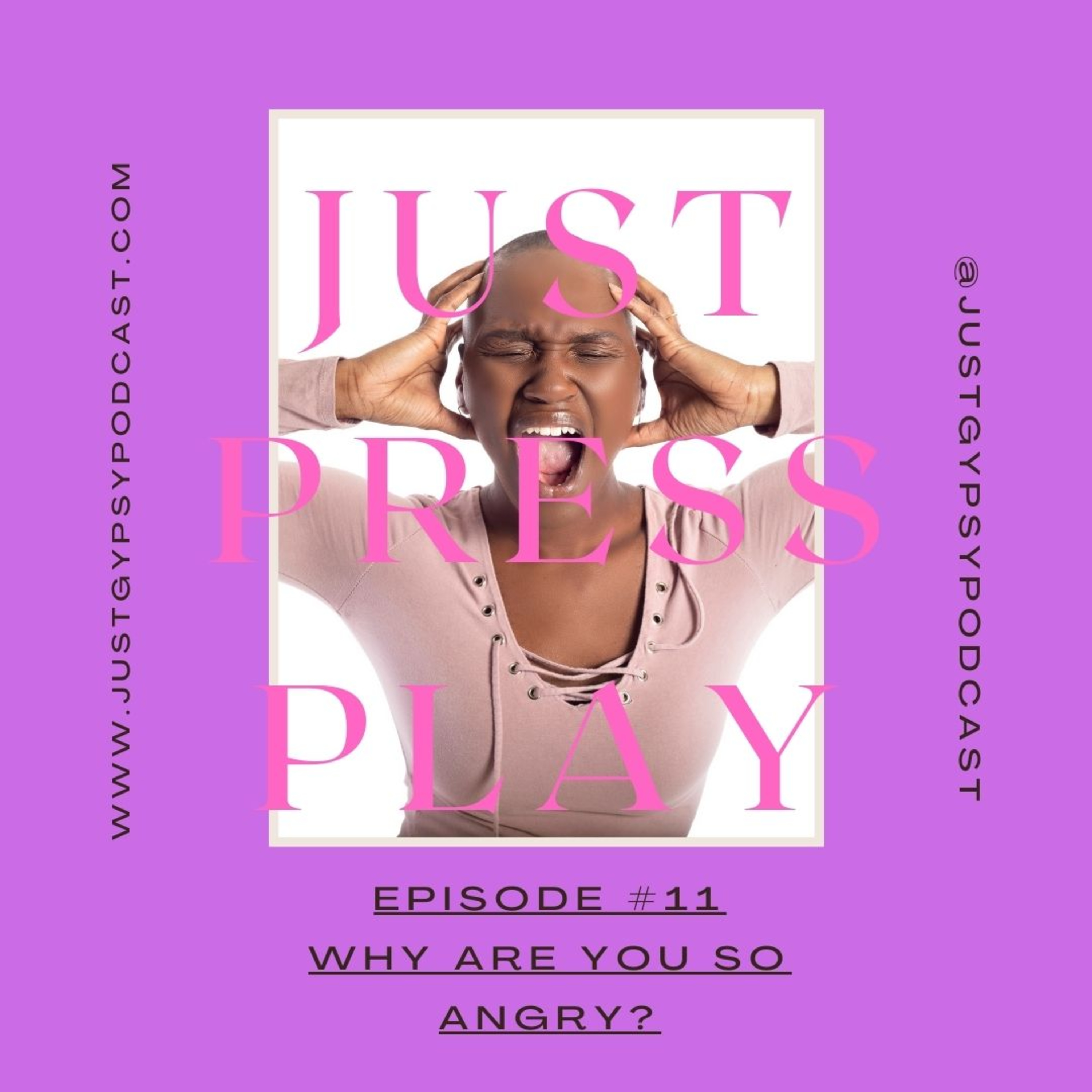 Why Are You So Angry? - Episode #11 episode artwork