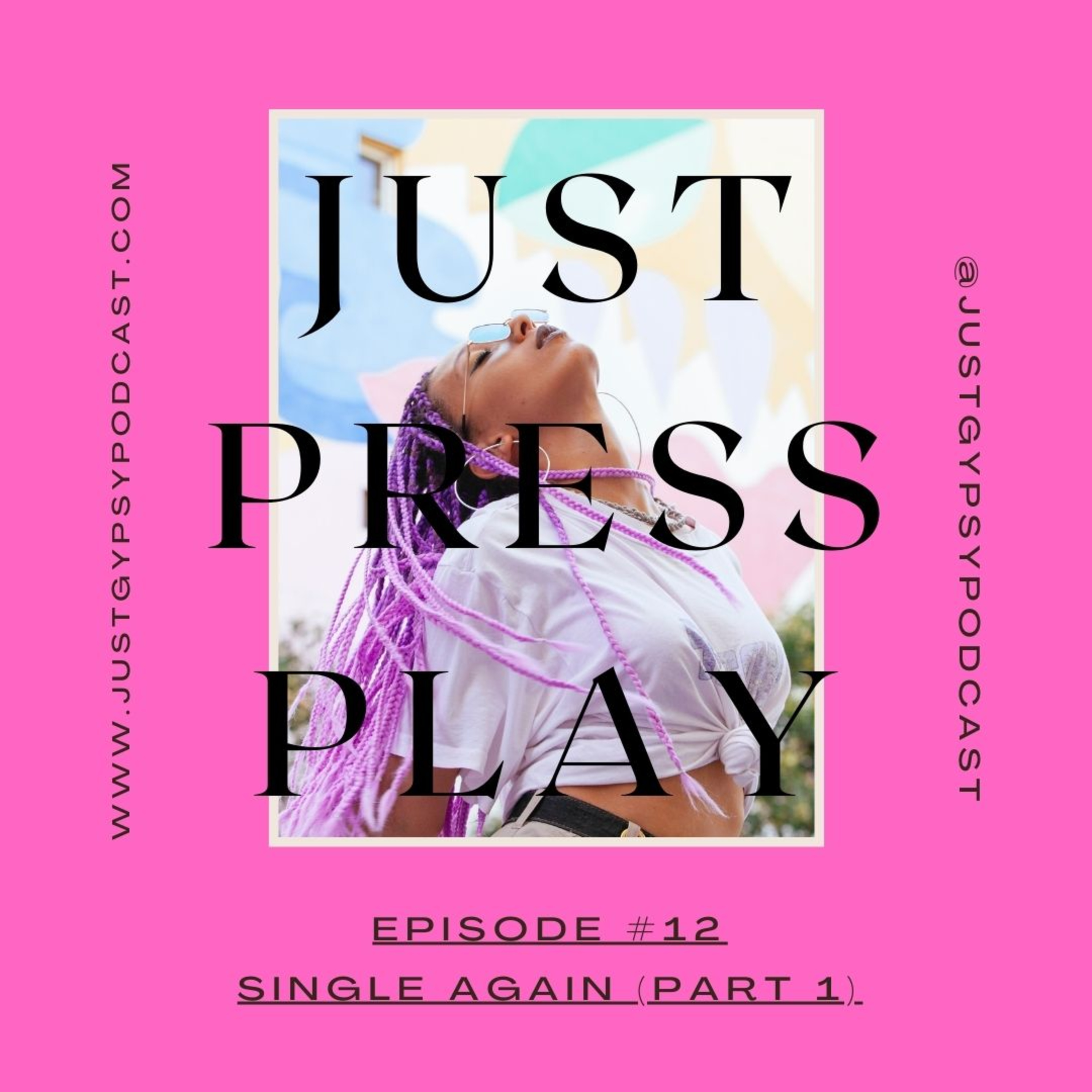 Single Again (Part 1) - Episode #12 episode artwork