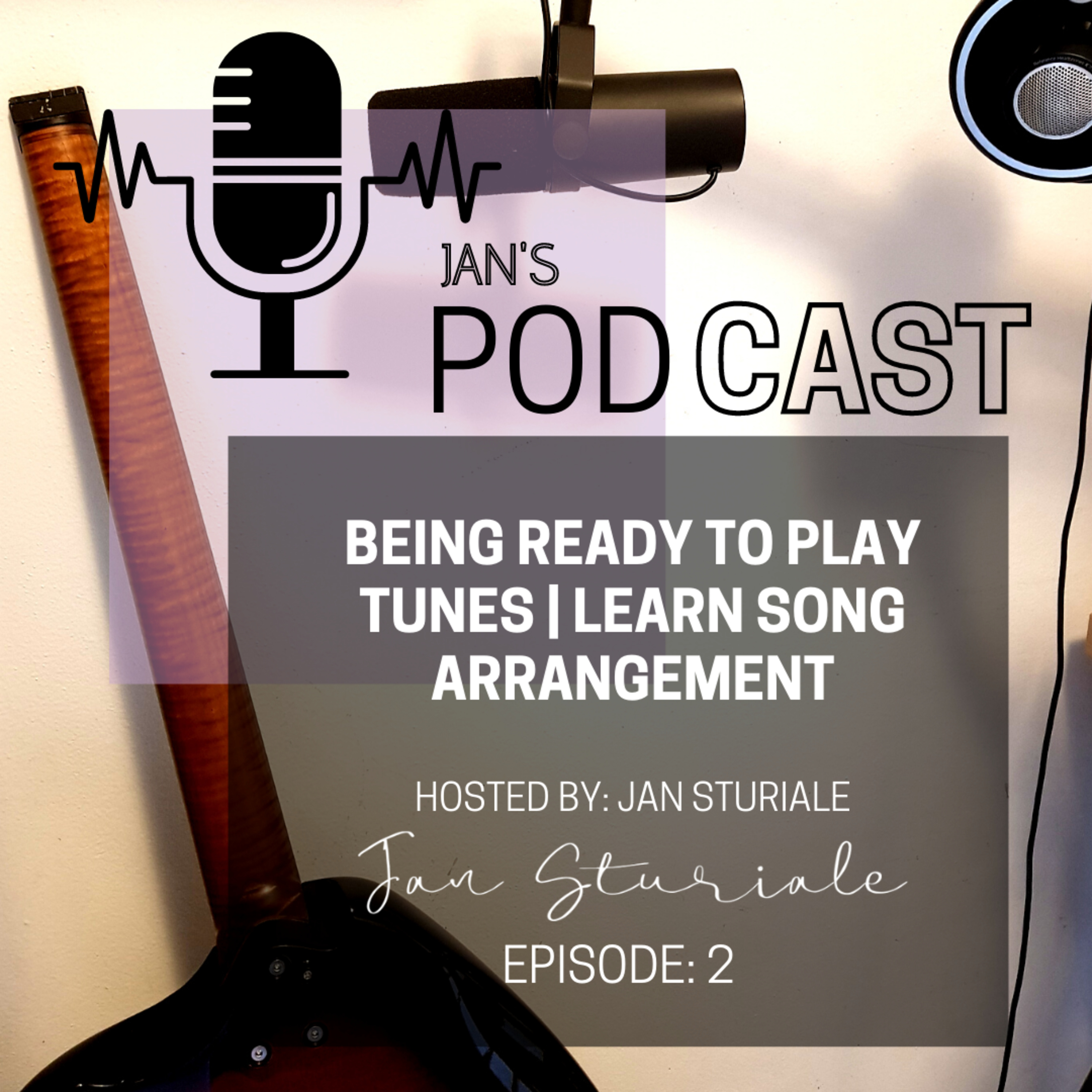 Being ready to play tunes | Learn song arrangement episode artwork
