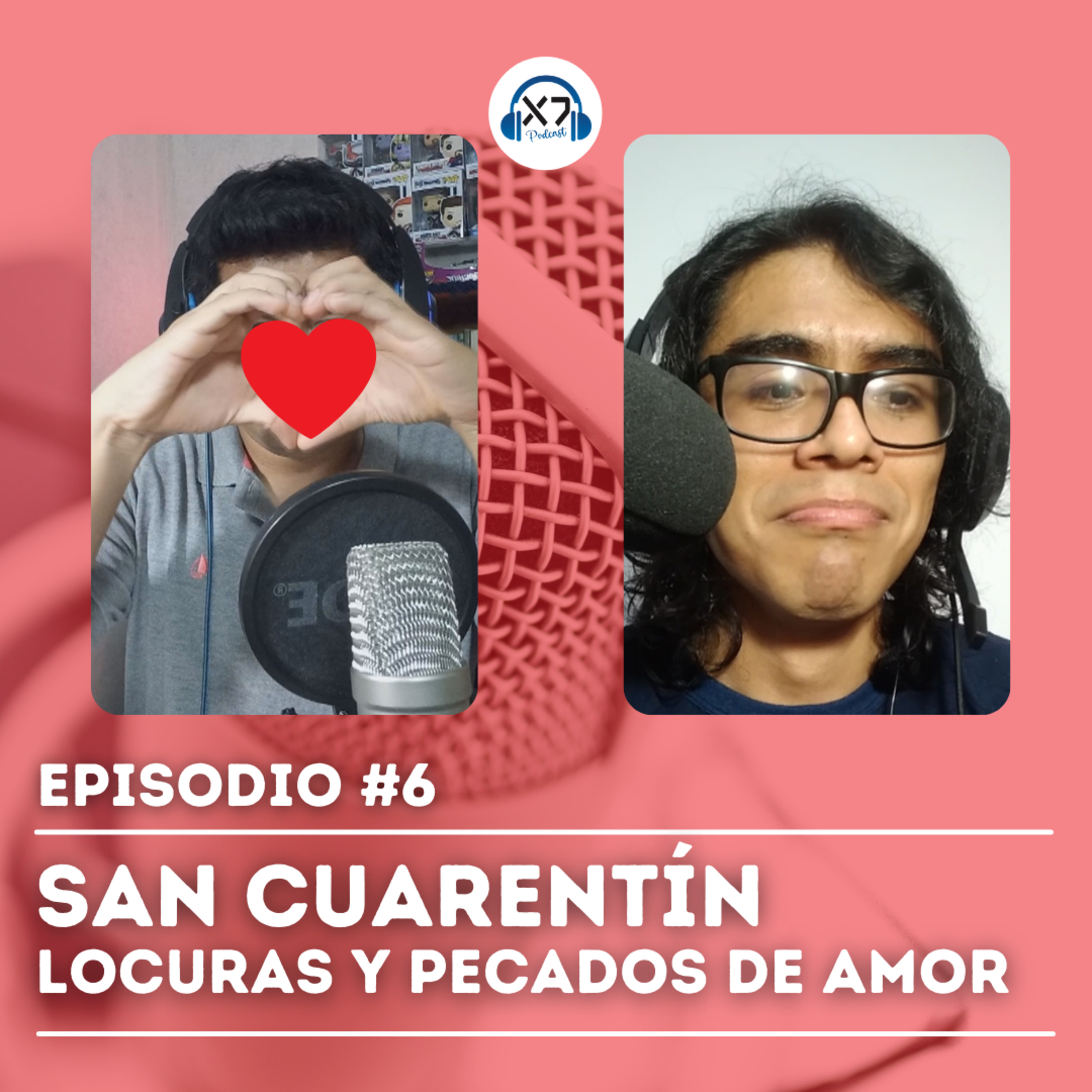 SAN CUARENTÍN | Locuras y pecados de amor