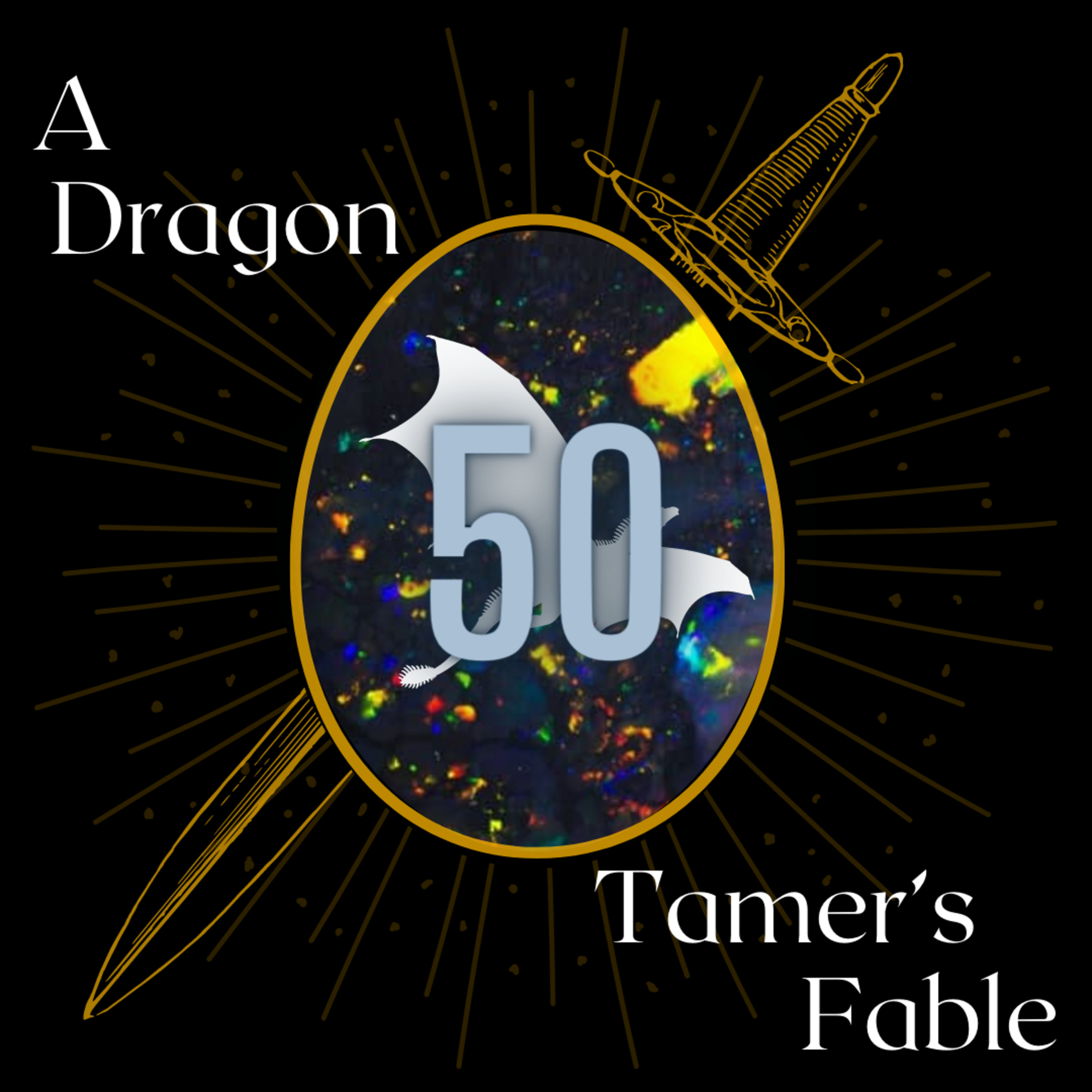 A Dragon Tamer’s Fable