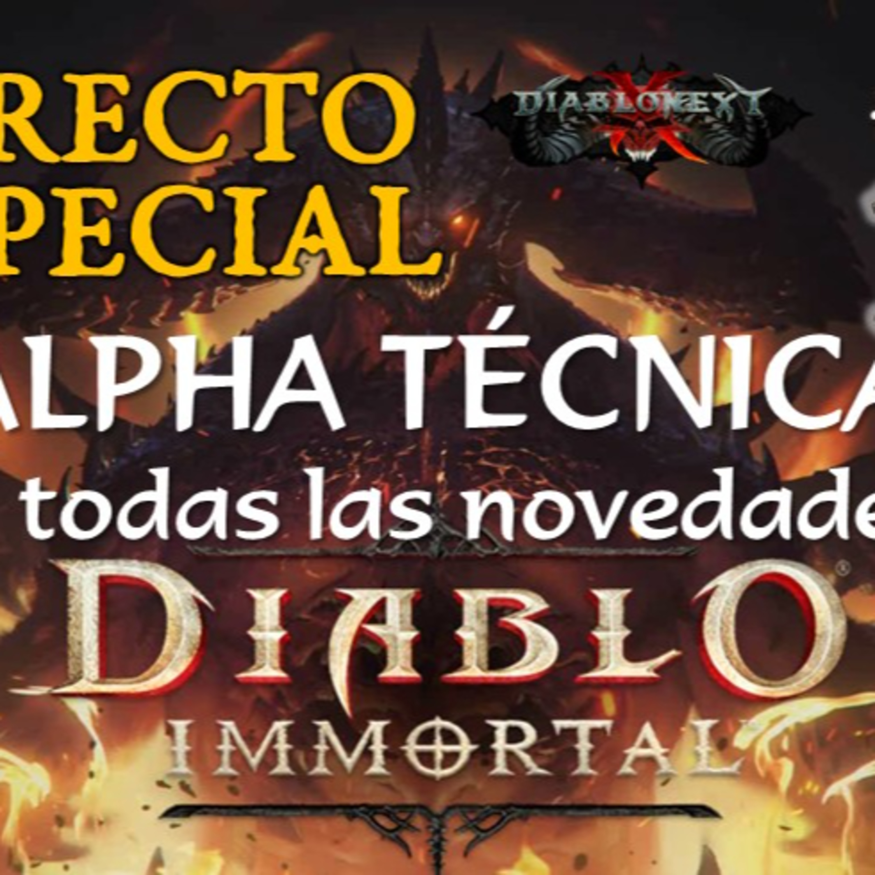 Directo #28: ESPECIAL DIABLO IMMORTAL: jugamos en directo y vemos todas las novedades de la alfa técnica! episode artwork