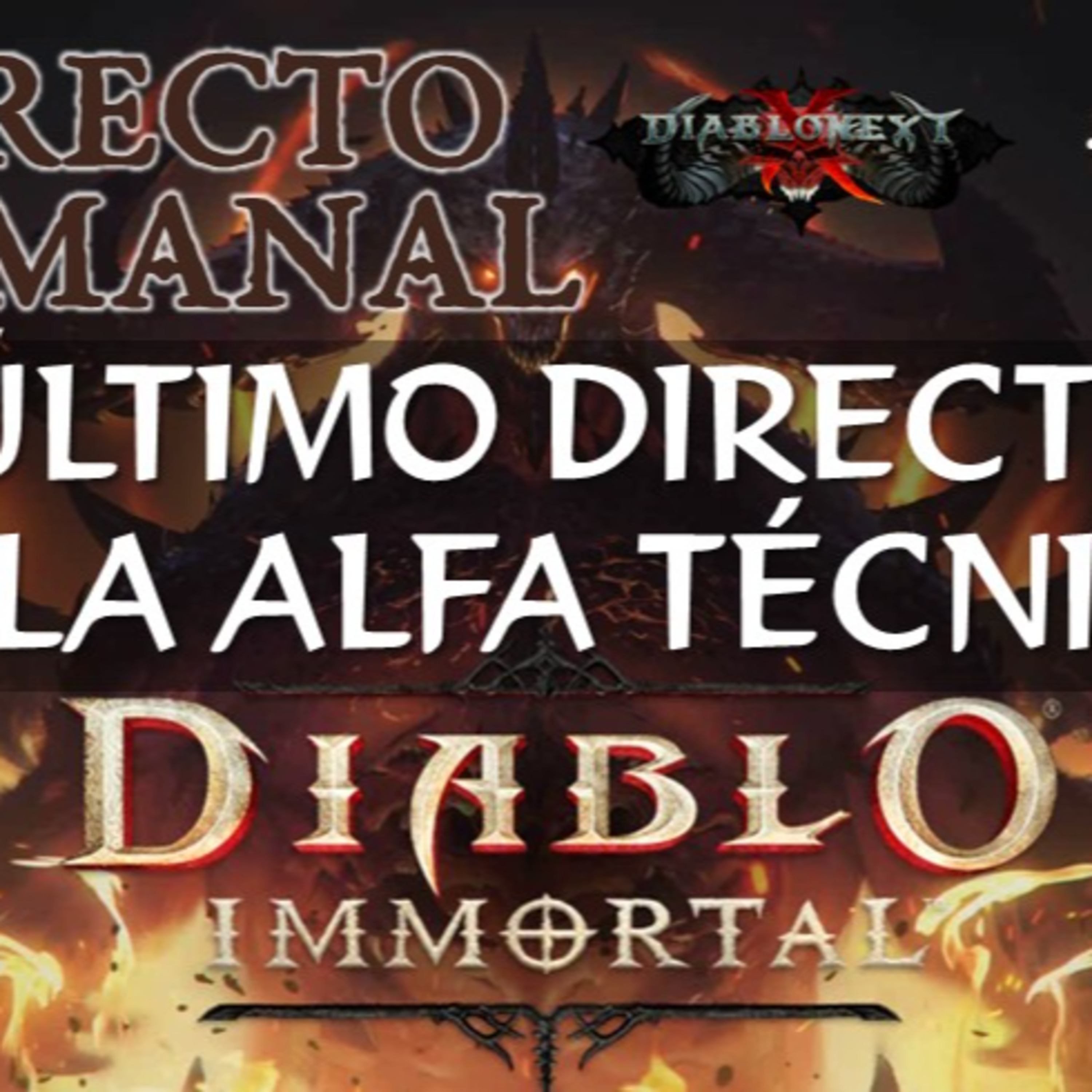 Directo #30: Diablo Immortal ¡¡el último directo de la alfa técnica!! episode artwork