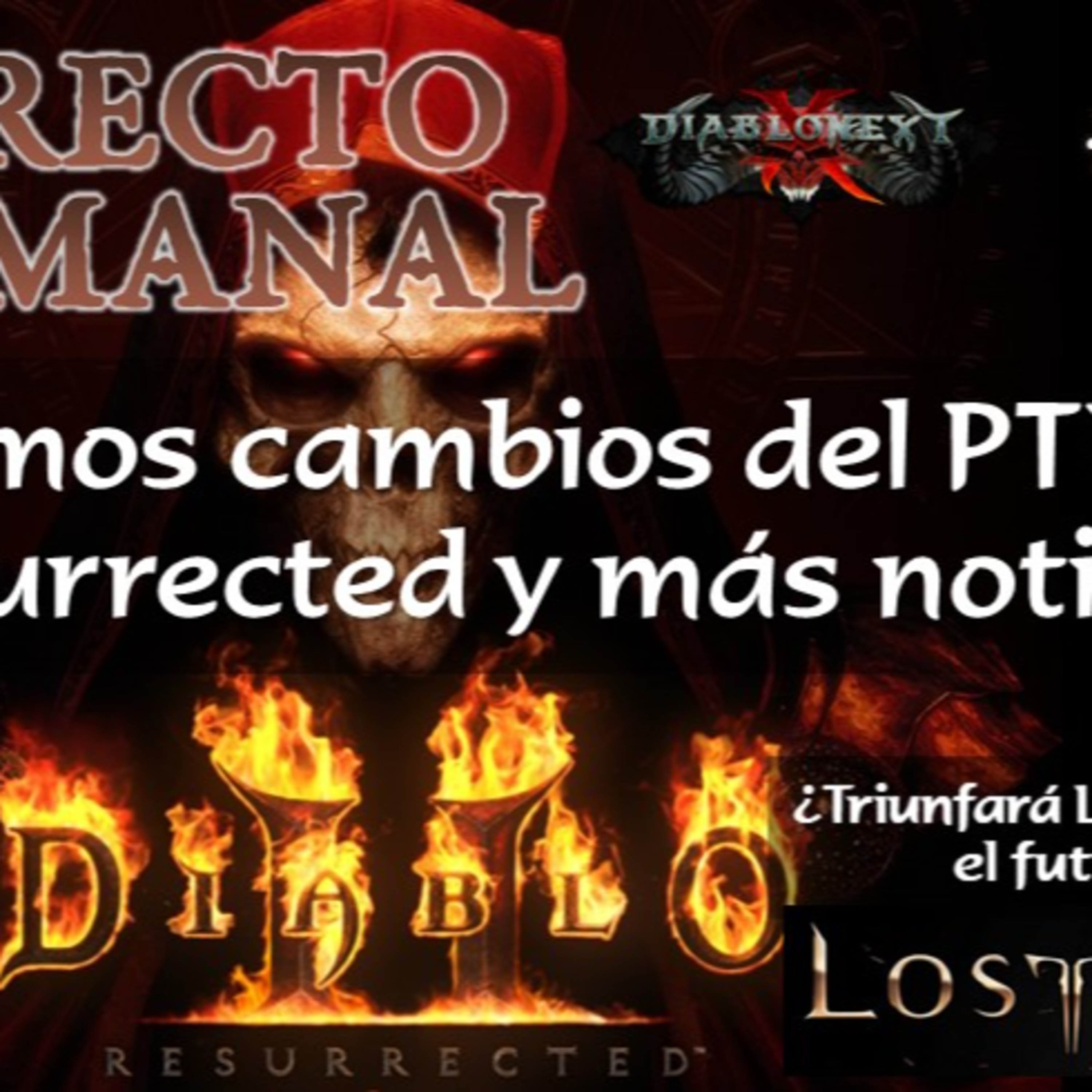 Directo #77: Últimos cambios del PTR de Resurrected y más noticias de Diablo episode artwork