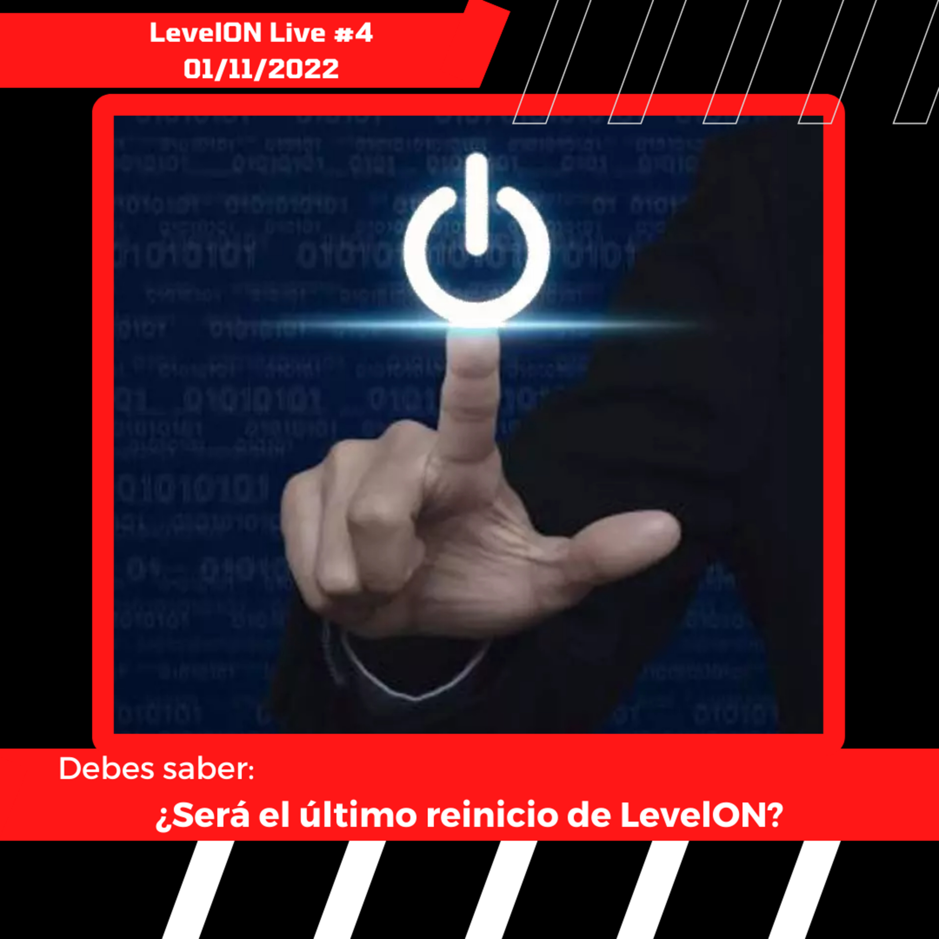 LevelON Live #4 - El Reinicio episode artwork