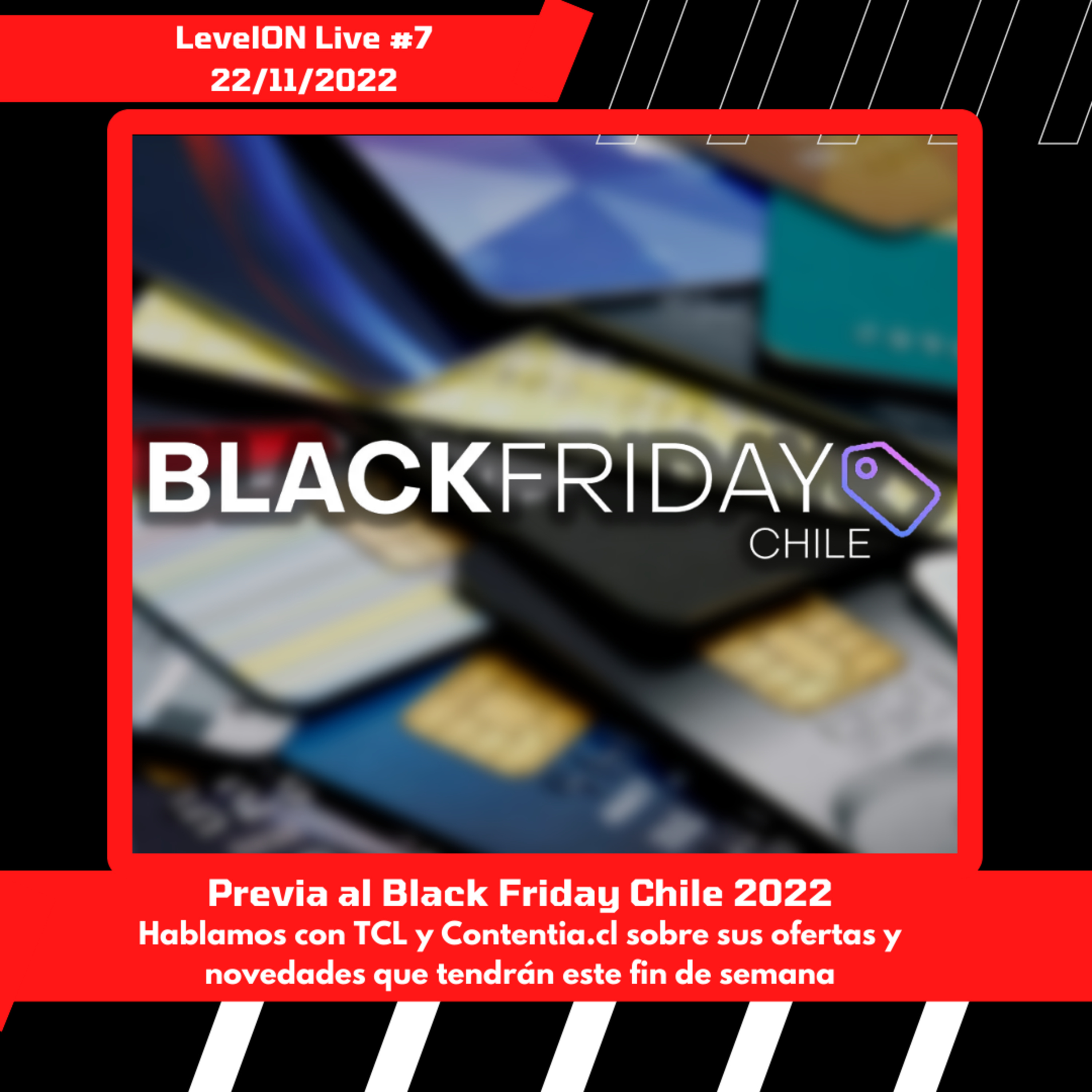 LevelON Live #7 - Previa al Black Friday Chile 2022 episode artwork