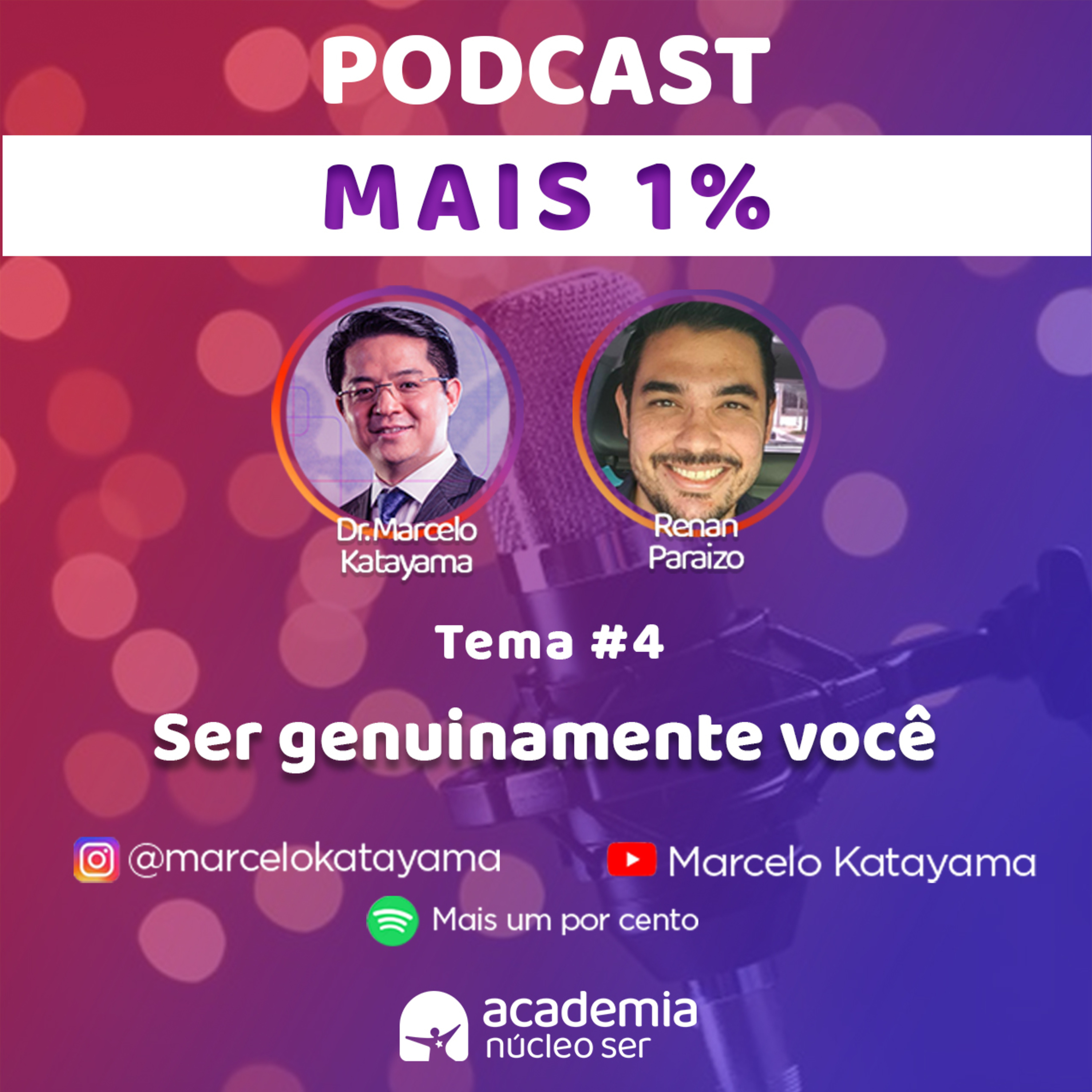 MAIS 1% - Ep.4- Ser genuinamente você. episode artwork