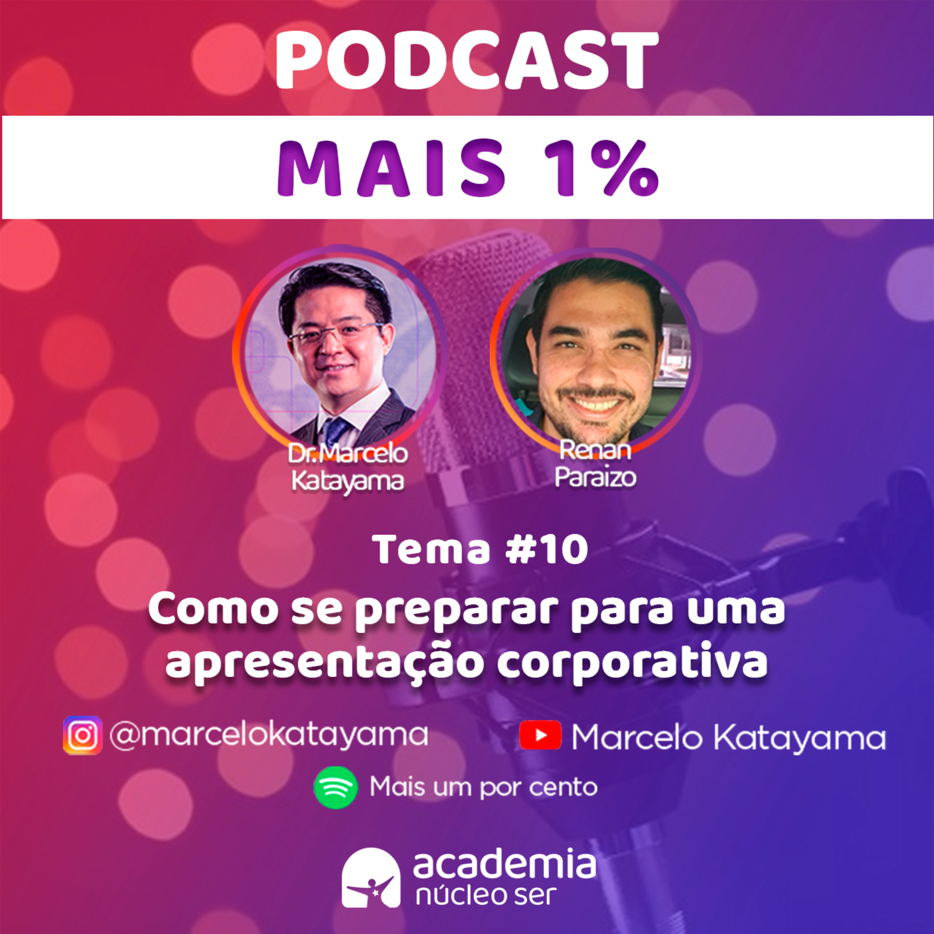 MAIS 1% - Ep.10- Como se preparar para uma apresentação corporativa. episode artwork