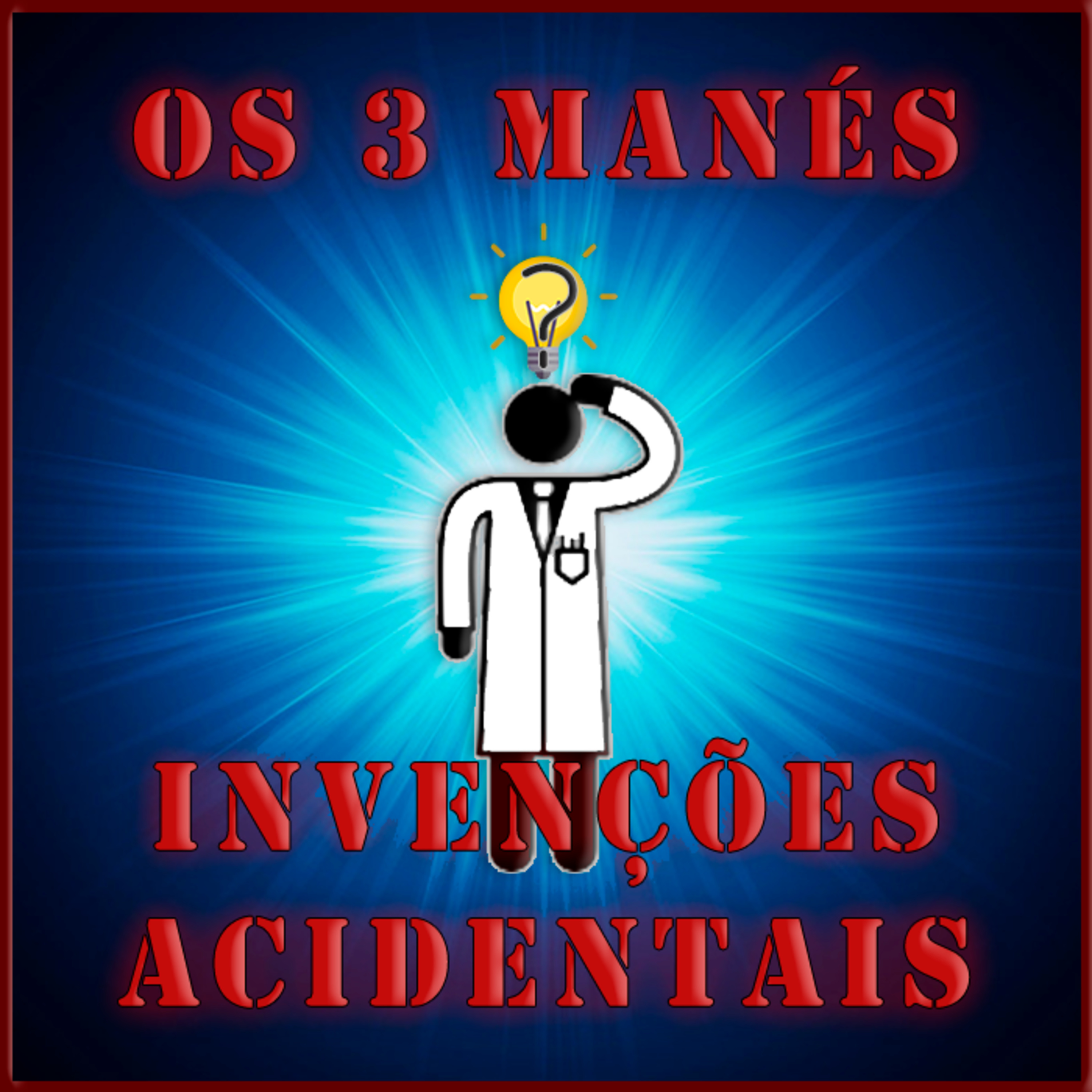 Invenções Acidentais - #27 episode artwork