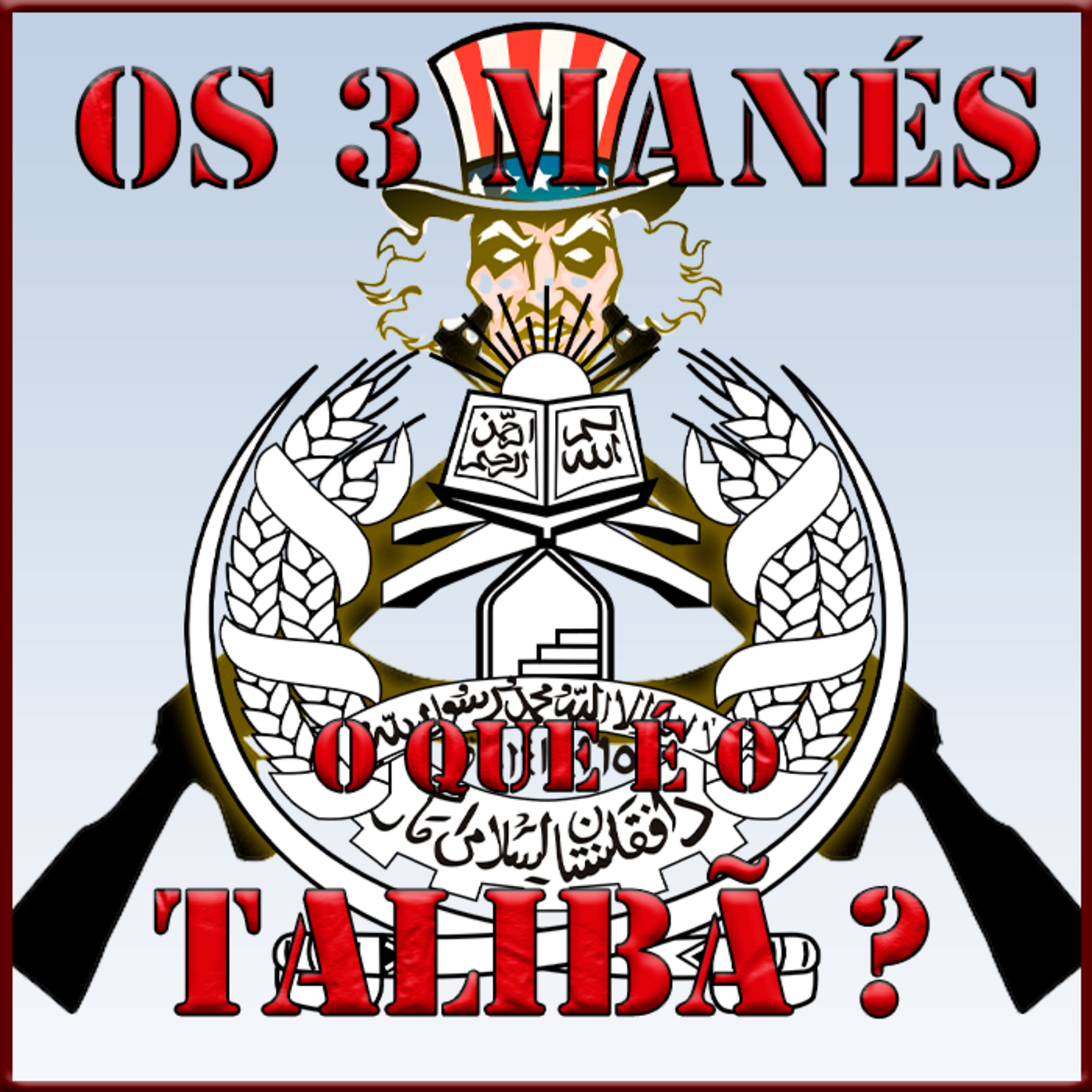 O que é o Talibã ? - #28 episode artwork