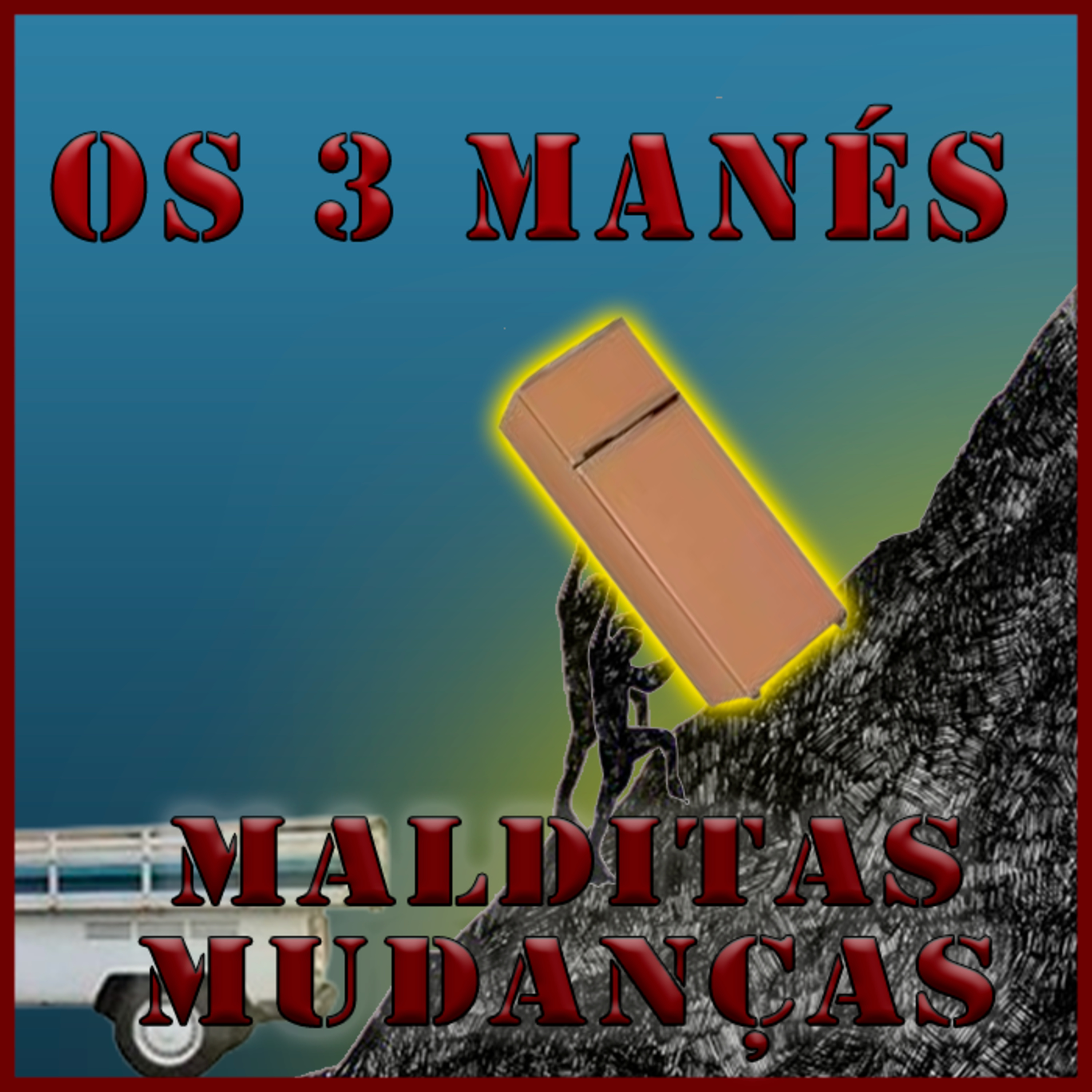 Malditas Mudanças - #38 episode artwork