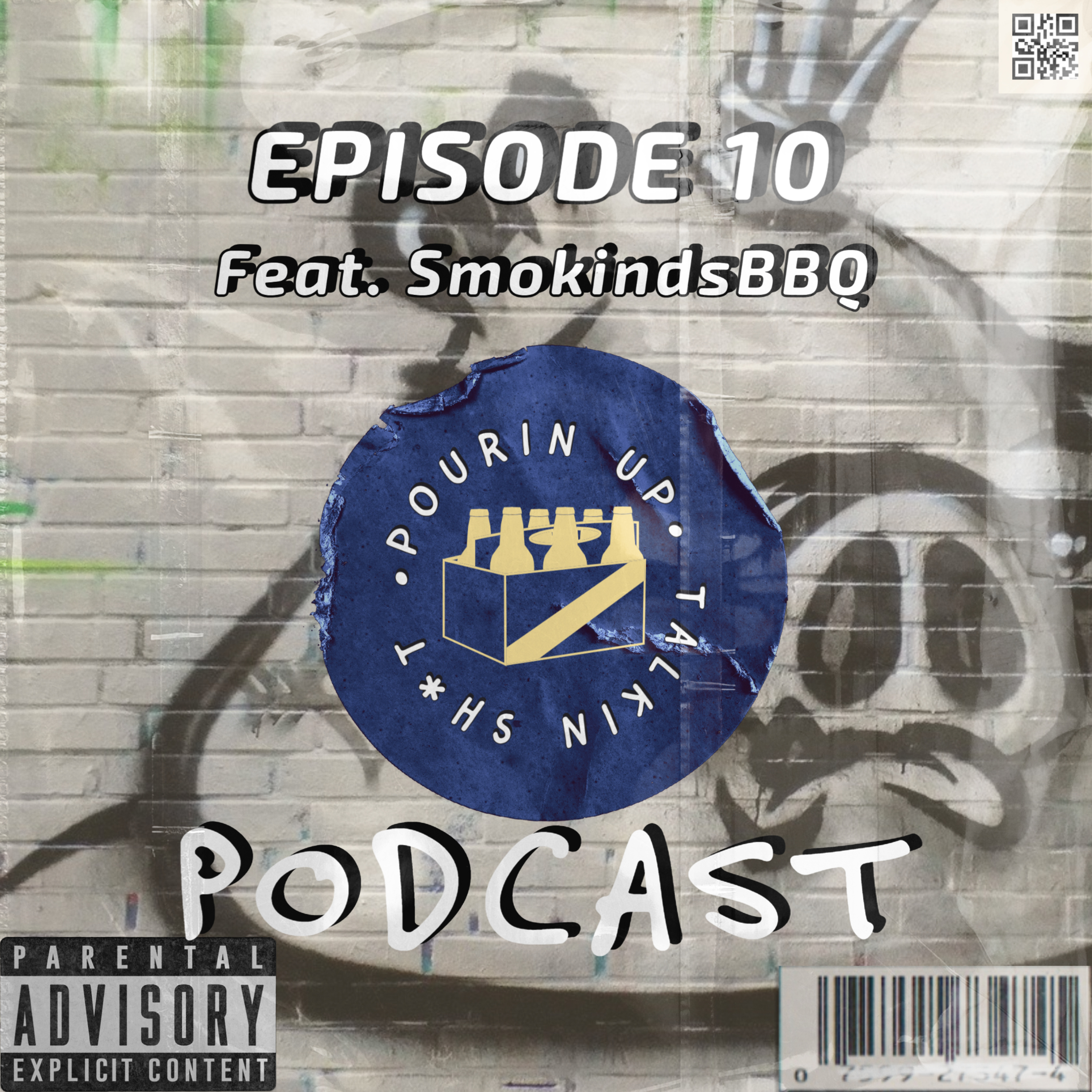 POURIN\' UP & TALKIN\' SH*T!